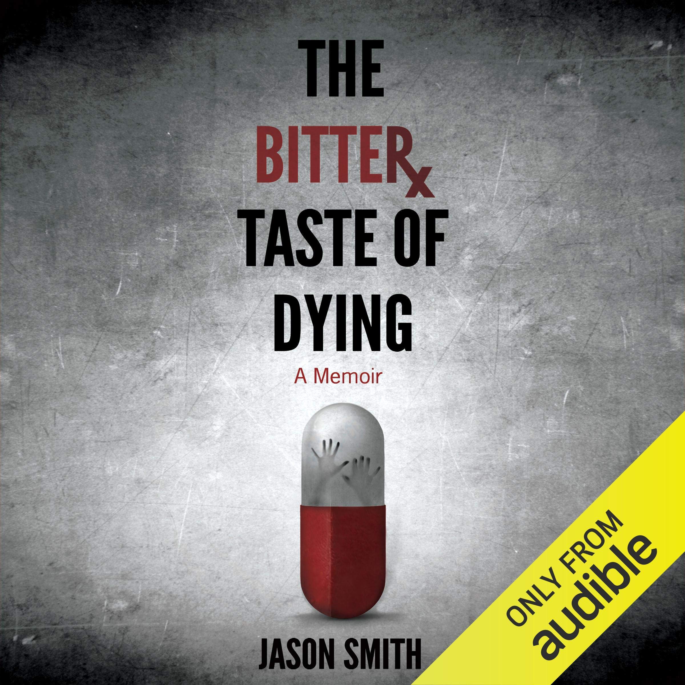 The Bitter Taste of Dying