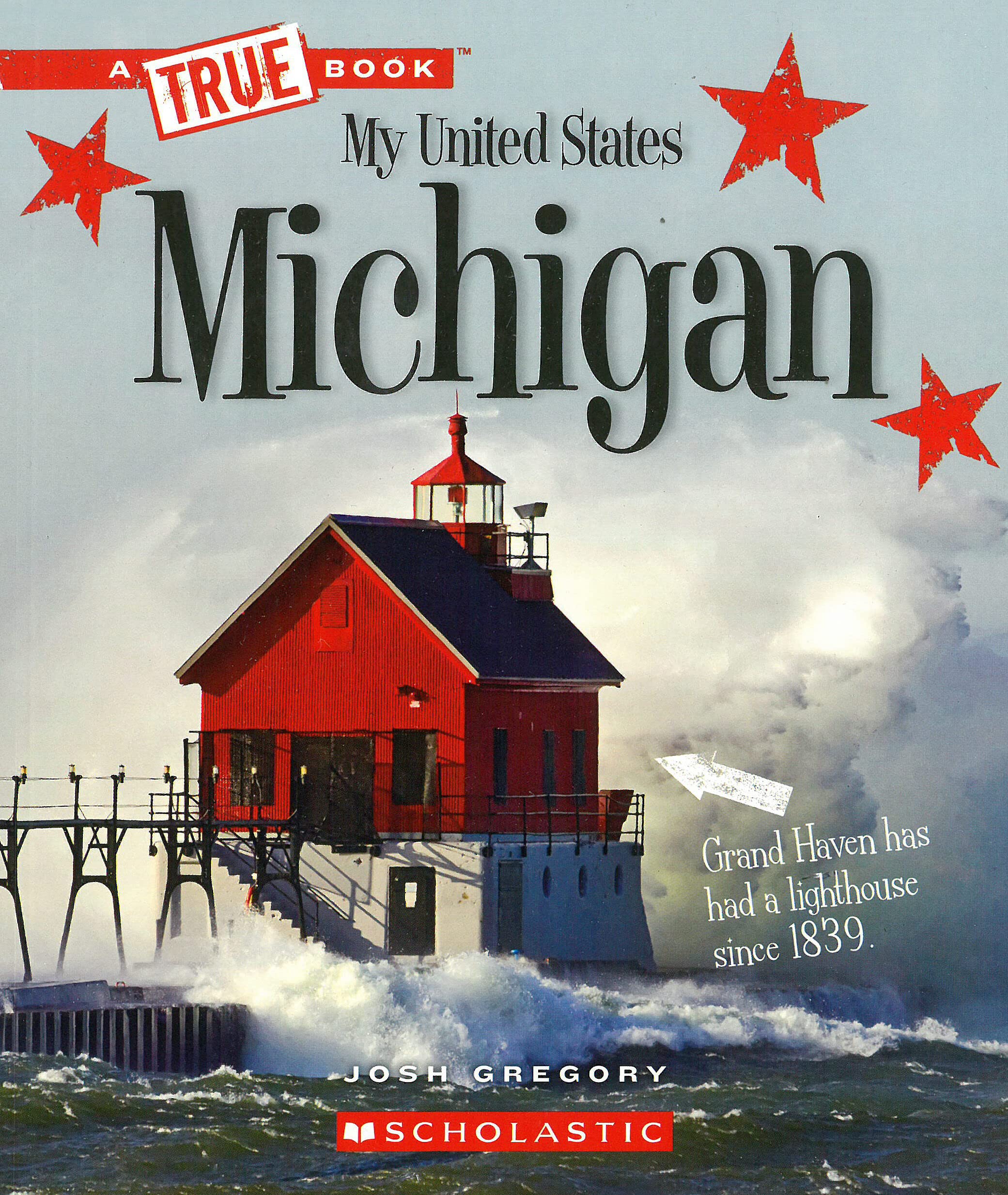 Michigan (A True Book: My United States)
