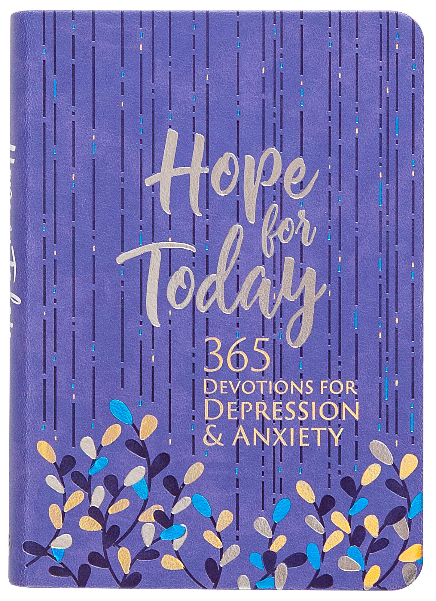 Hope for Today: 365 Devotions for Depression an, LLC+-