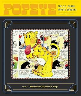 Popeye Volume 4: Swee'Pea & Eugene the Jeep (The E. C. Segar Popeye Sundays)