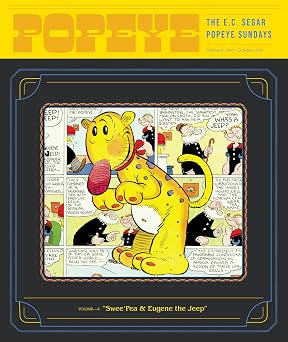 Popeye Volume 4 Swee'Pea & Eugene the Jeep The E. C. Segar Popeye Sundays