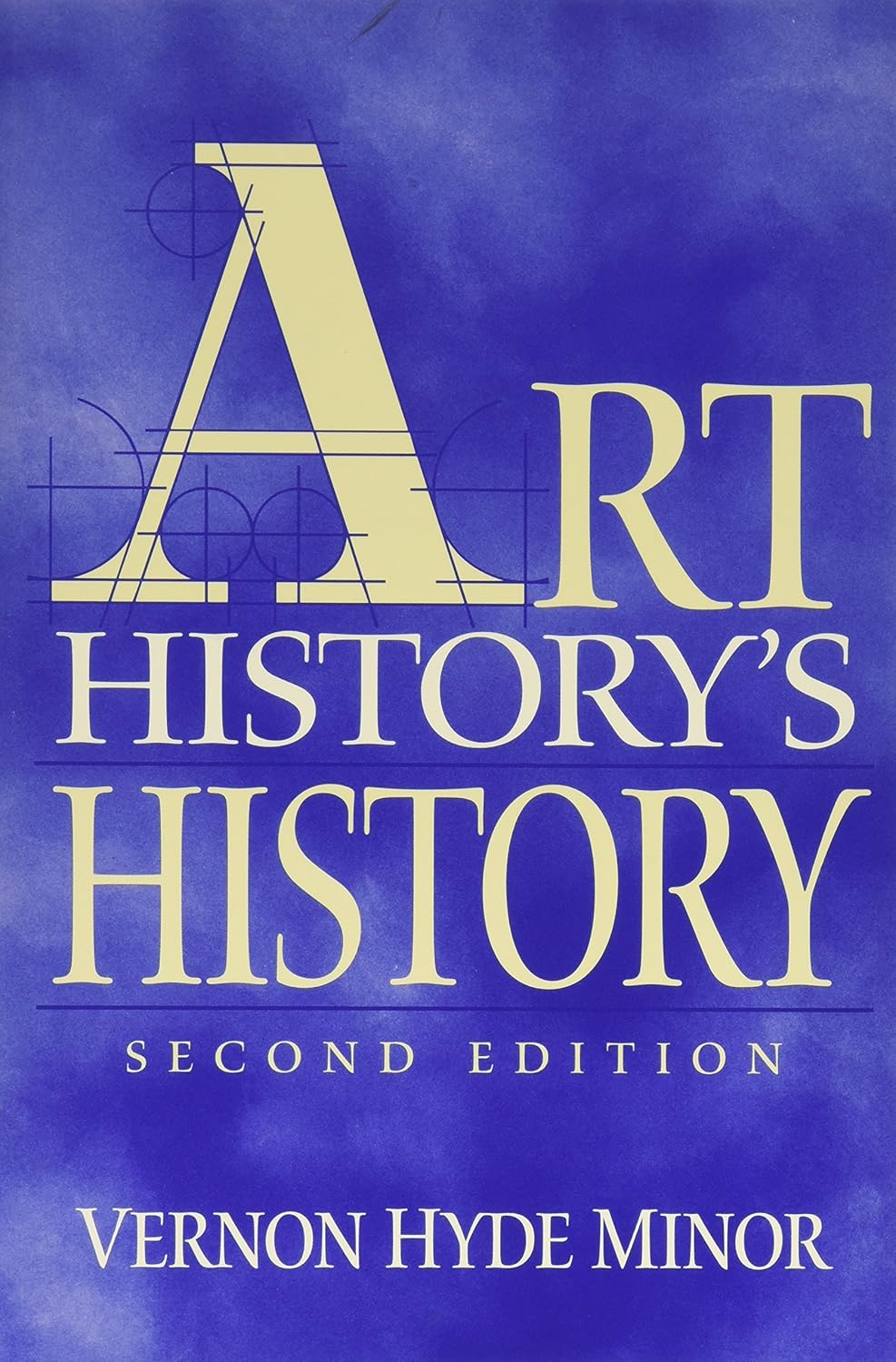 Art History's History Minor, Vernon Hyde 9780130851338 Books