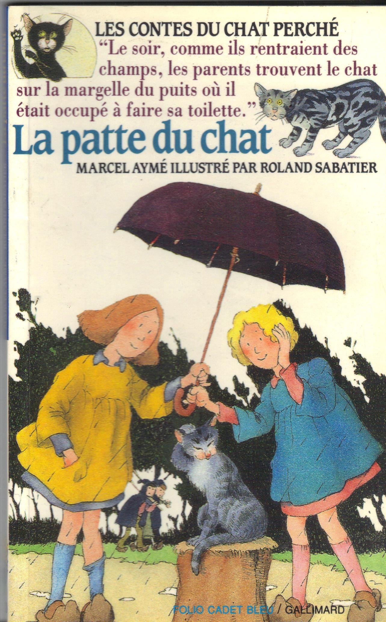 LA PATTE DU CHAT Aymé, Marcel