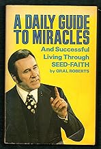 A Daily Guide To Miracles