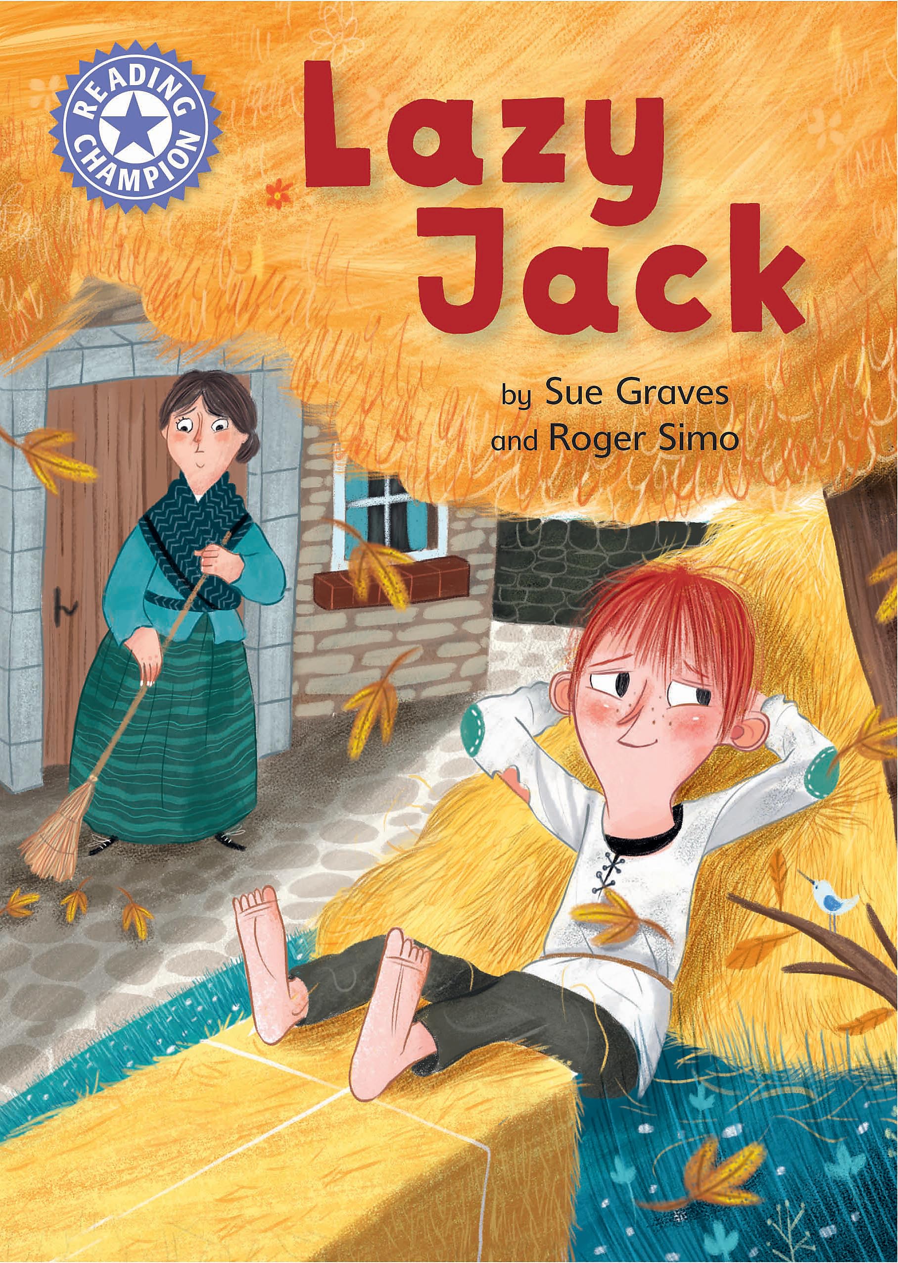 Lazy Jack: Independent Reading Purple 8 (Reading Champion)
