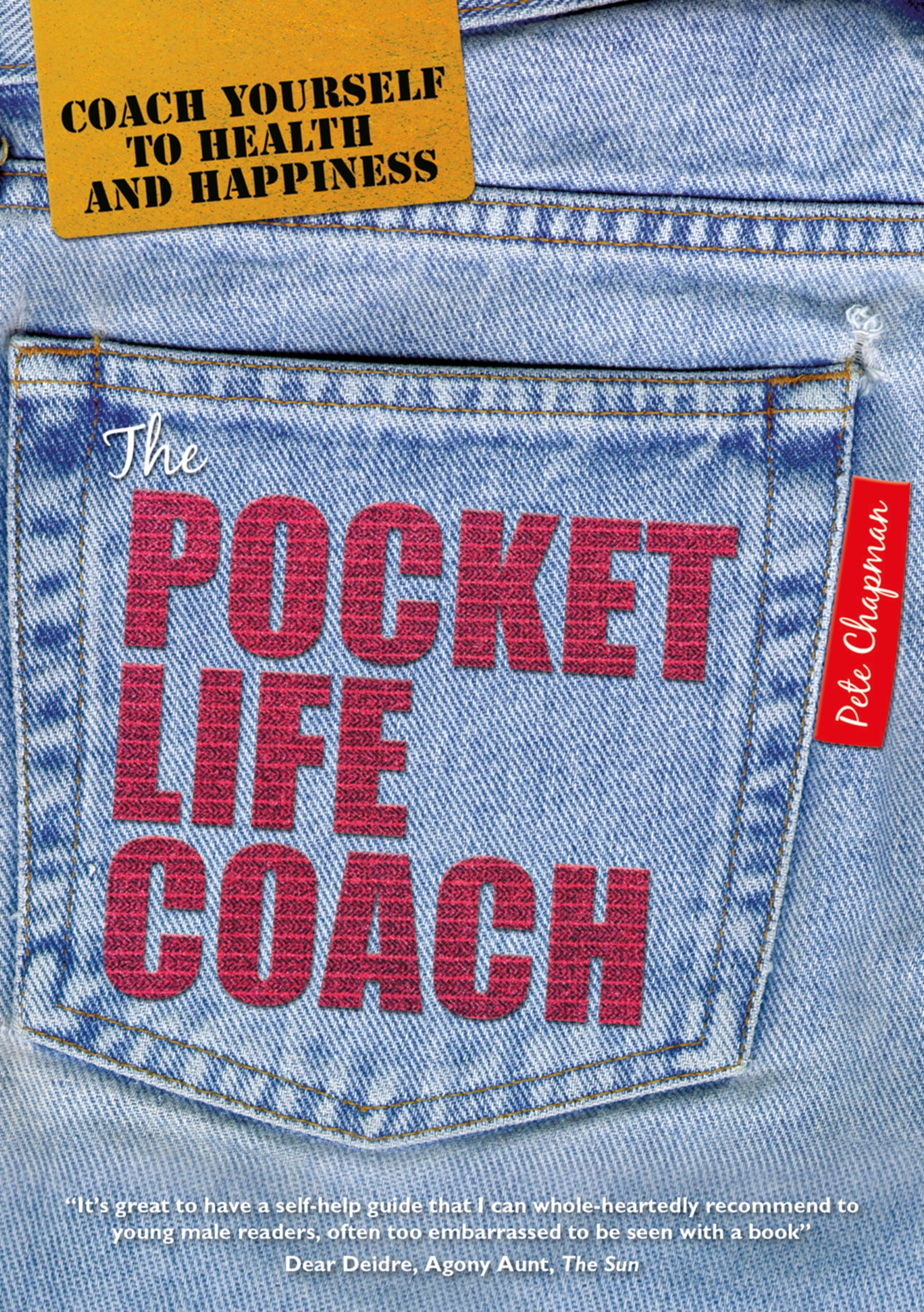 The Pocket Life Coach: Coach yourself to health and happiness