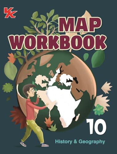 Map Workbook History & Geography | For Class 10 | CBSE Based | NCERT Based | 2024 Edition