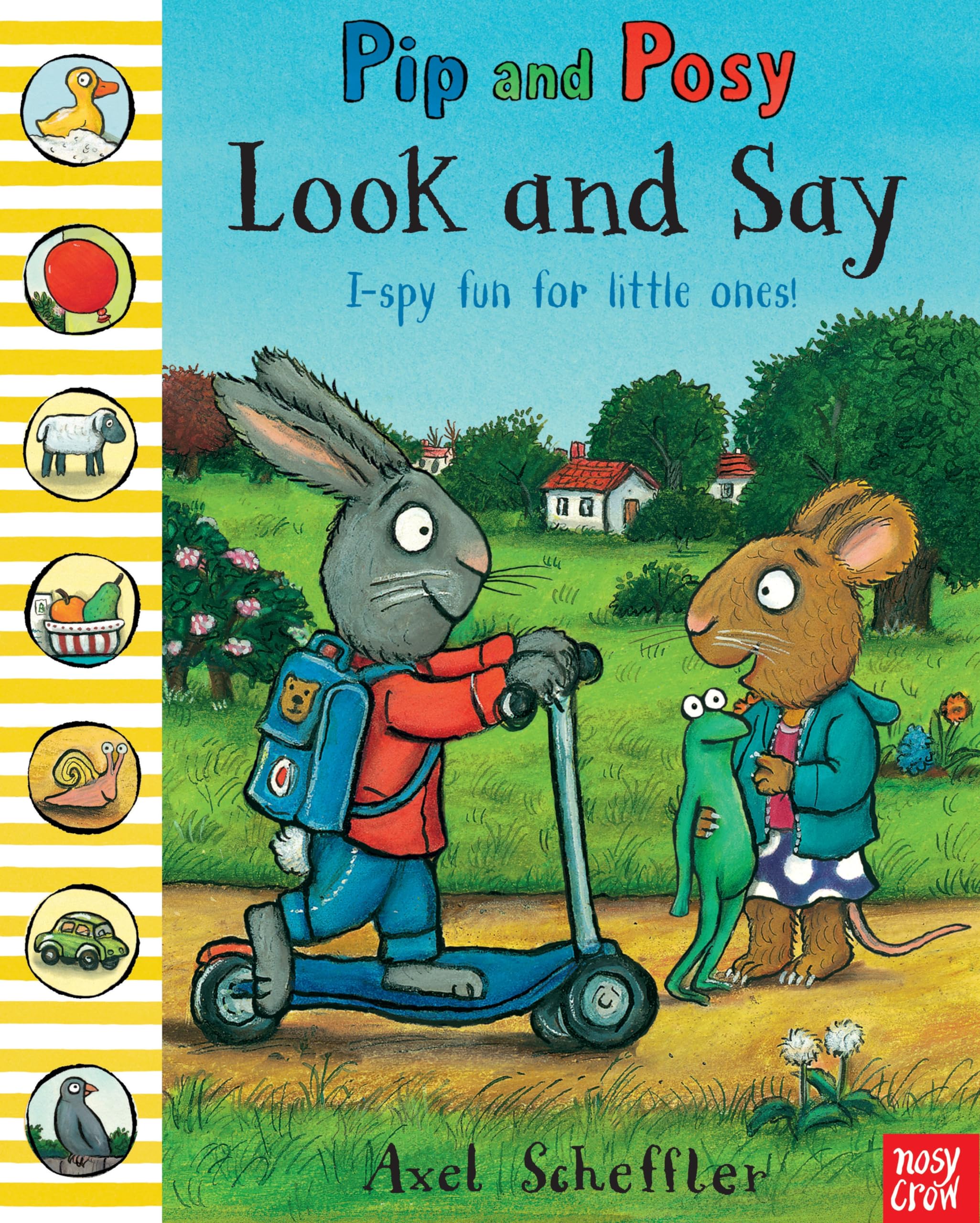 Nosy Crow Pip And Posy: Look And Say