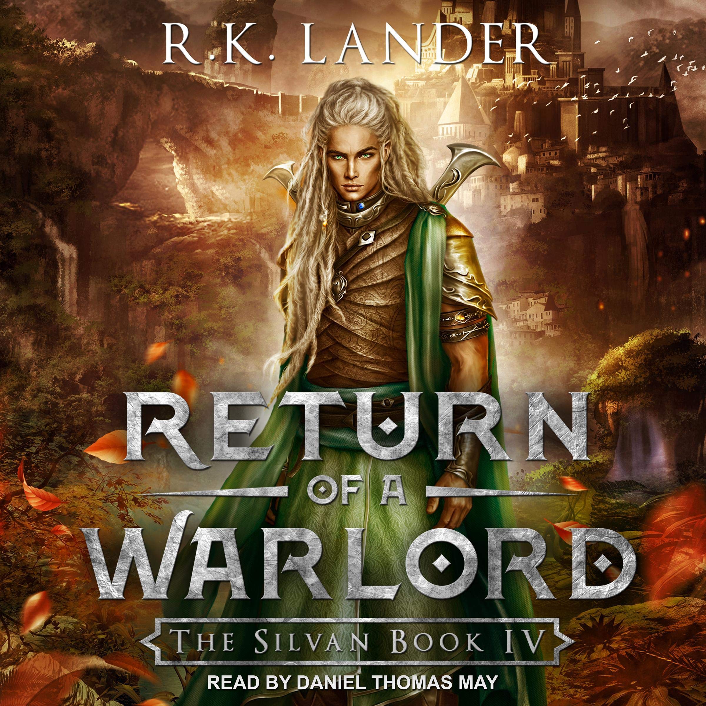 Return of a Warlord: The Silvan, Book 4