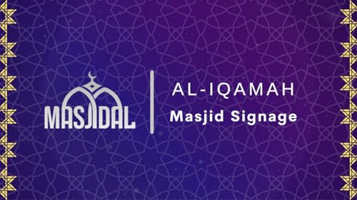 Al-Iqamah (Masjid Signage)