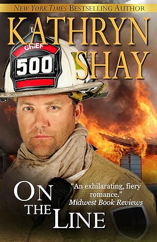 On The Line (Hidden Cove Firefighters series Book 2)