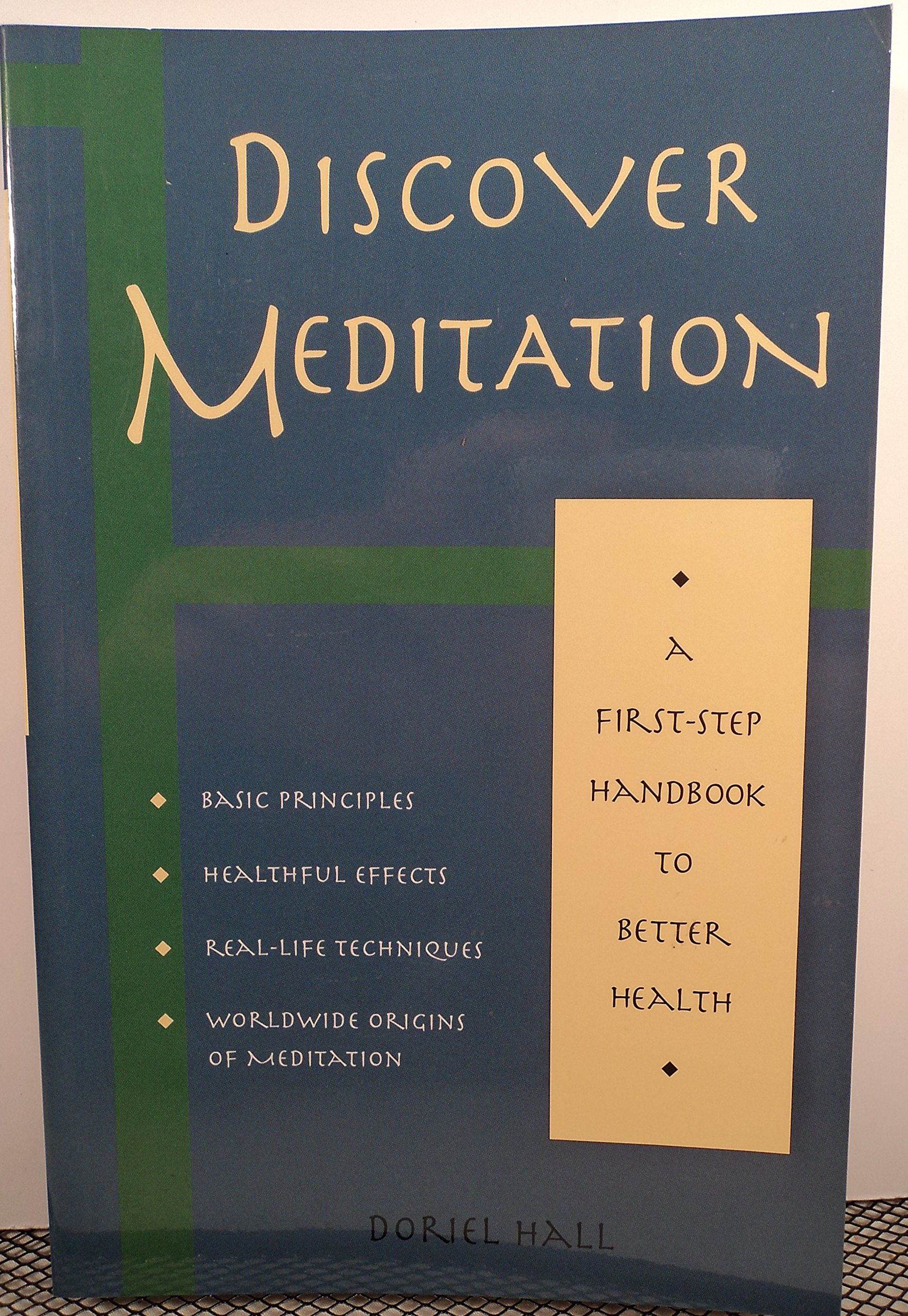 Discover Meditation: A First-Step Handbook to Better Health