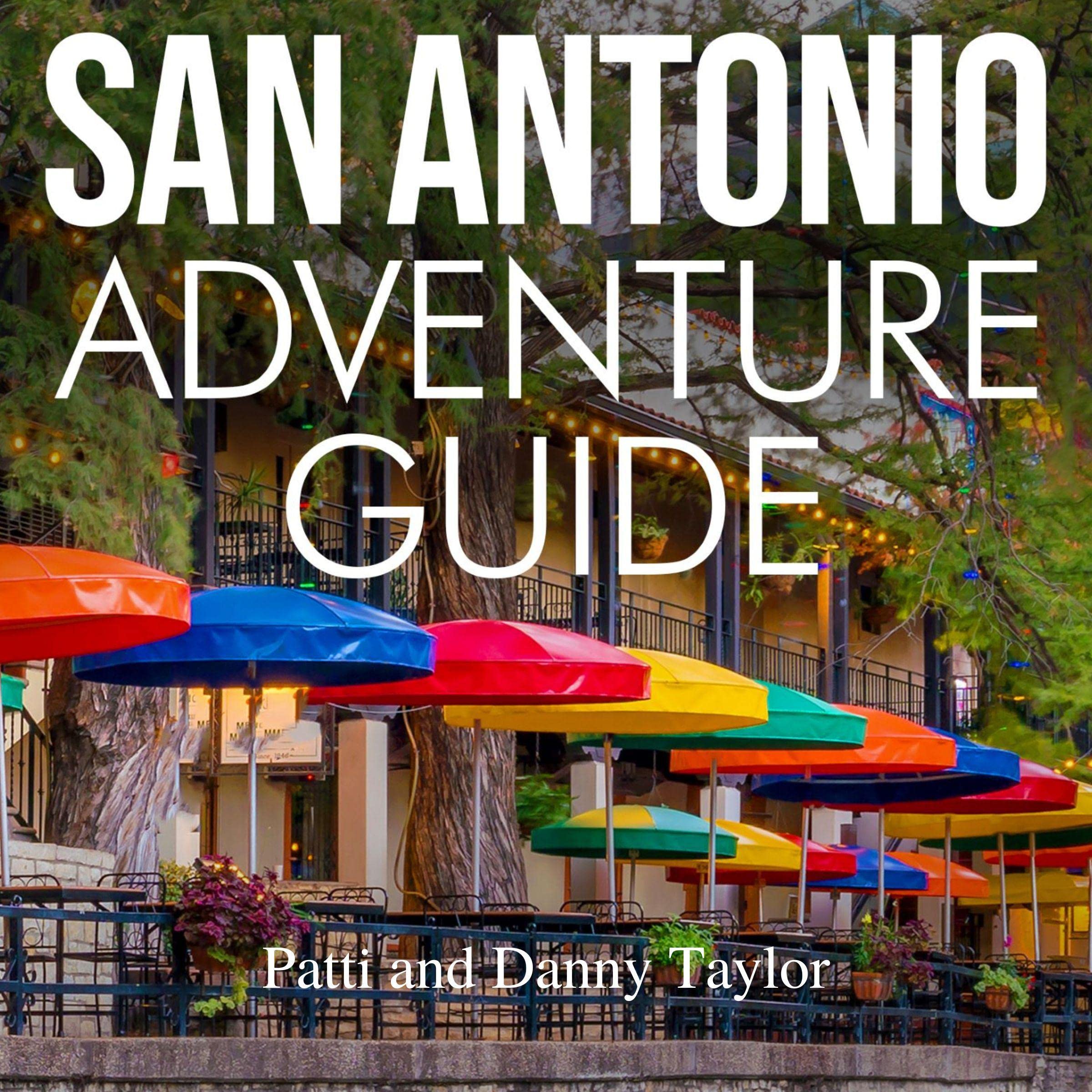 San Antonio Adventure Guide