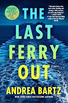 The Last Ferry Out A Novel