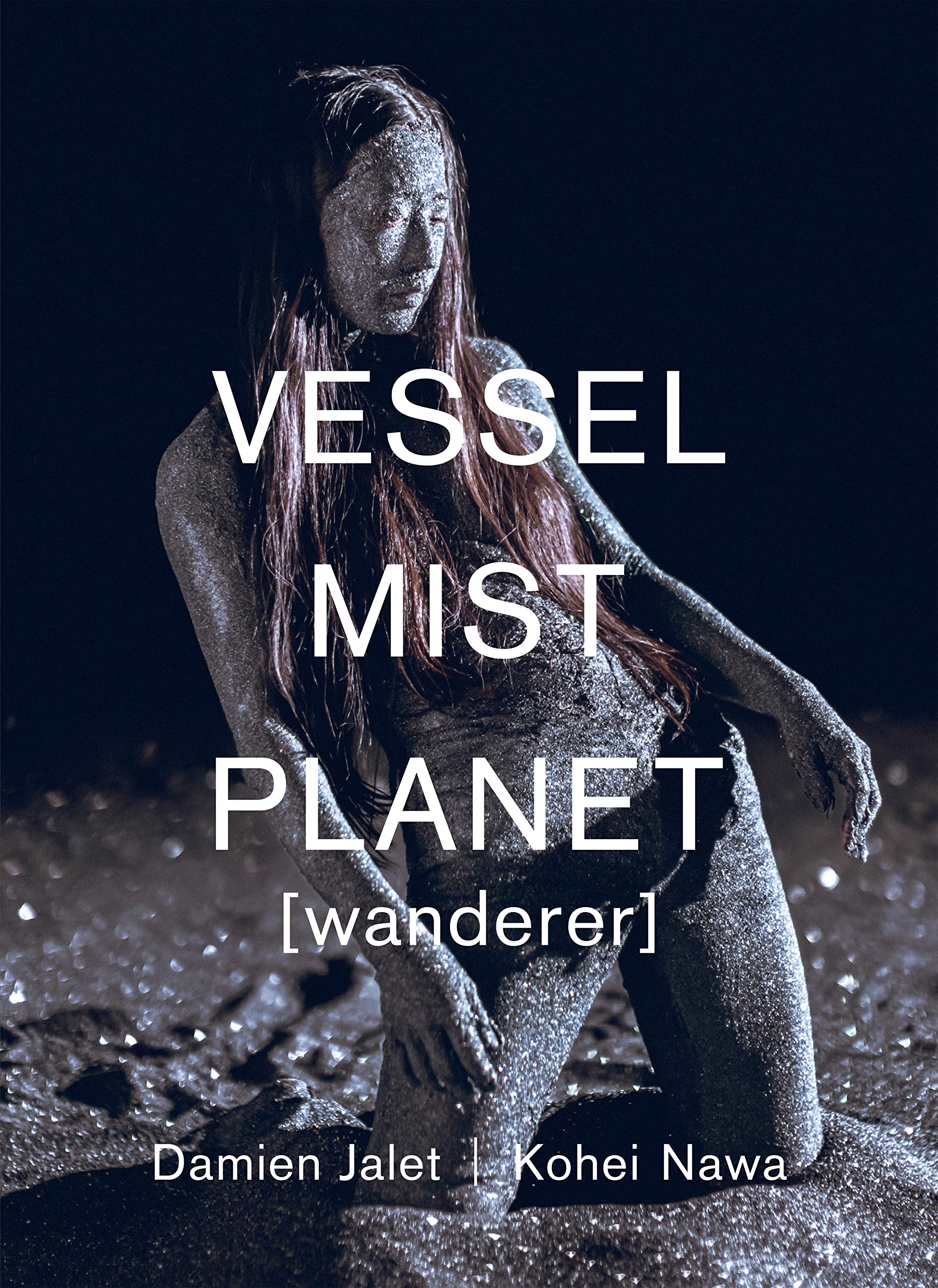 VESSEL / Mist / Planet [wanderer]「Orbit」 VESSEL / Mist / Planet [wanderer]「Orbit」