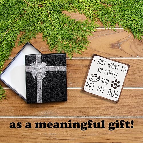 Miniatura 4 de Letrero de madera de 5 pulgadas con soporte de metal para amantes de los perros  I Just Want To Sip Coffee And Pet My Dog  Placa de madera para