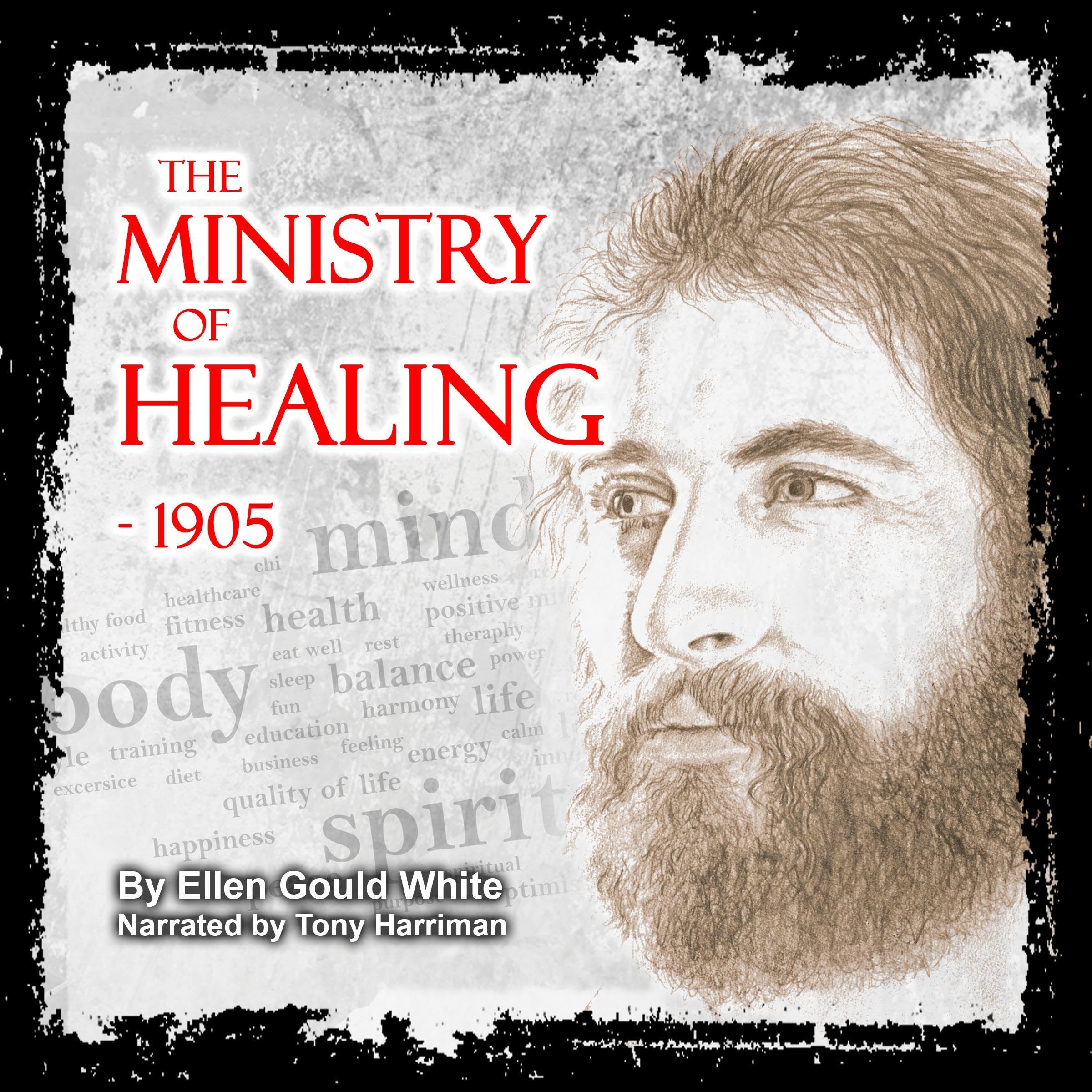 The Ministry of Healing - 1905