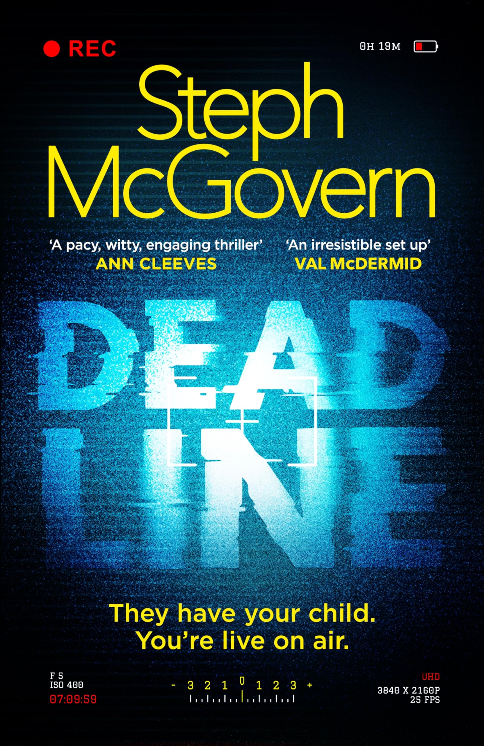 Deadline: The unmissable debut crime thriller from award-winning broadcaster Steph McGovern
