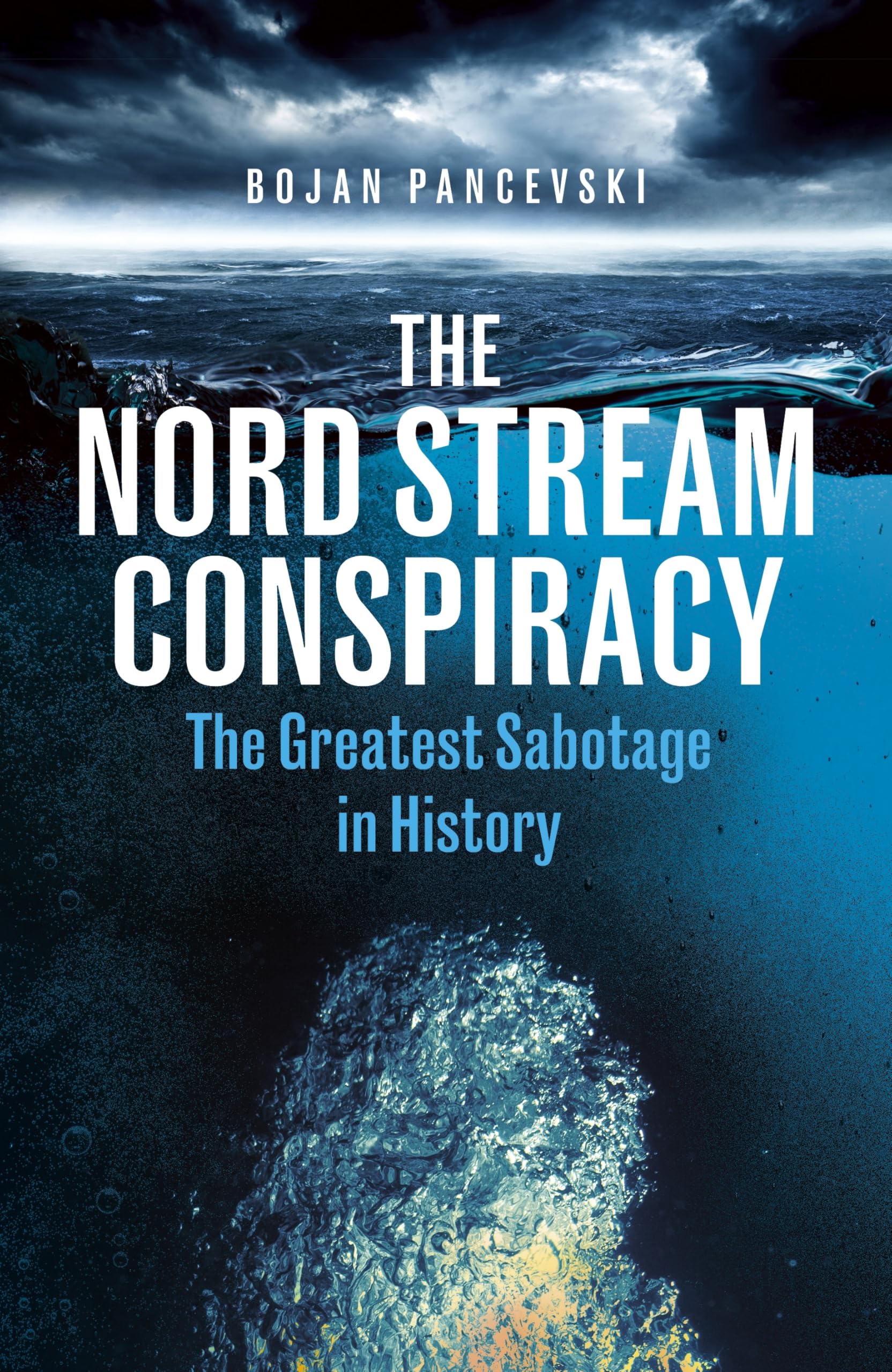 The Nord Stream Conspiracy: 'Like London Falling… an absolute thriller’ Alastair Campbell, The Rest is Politics