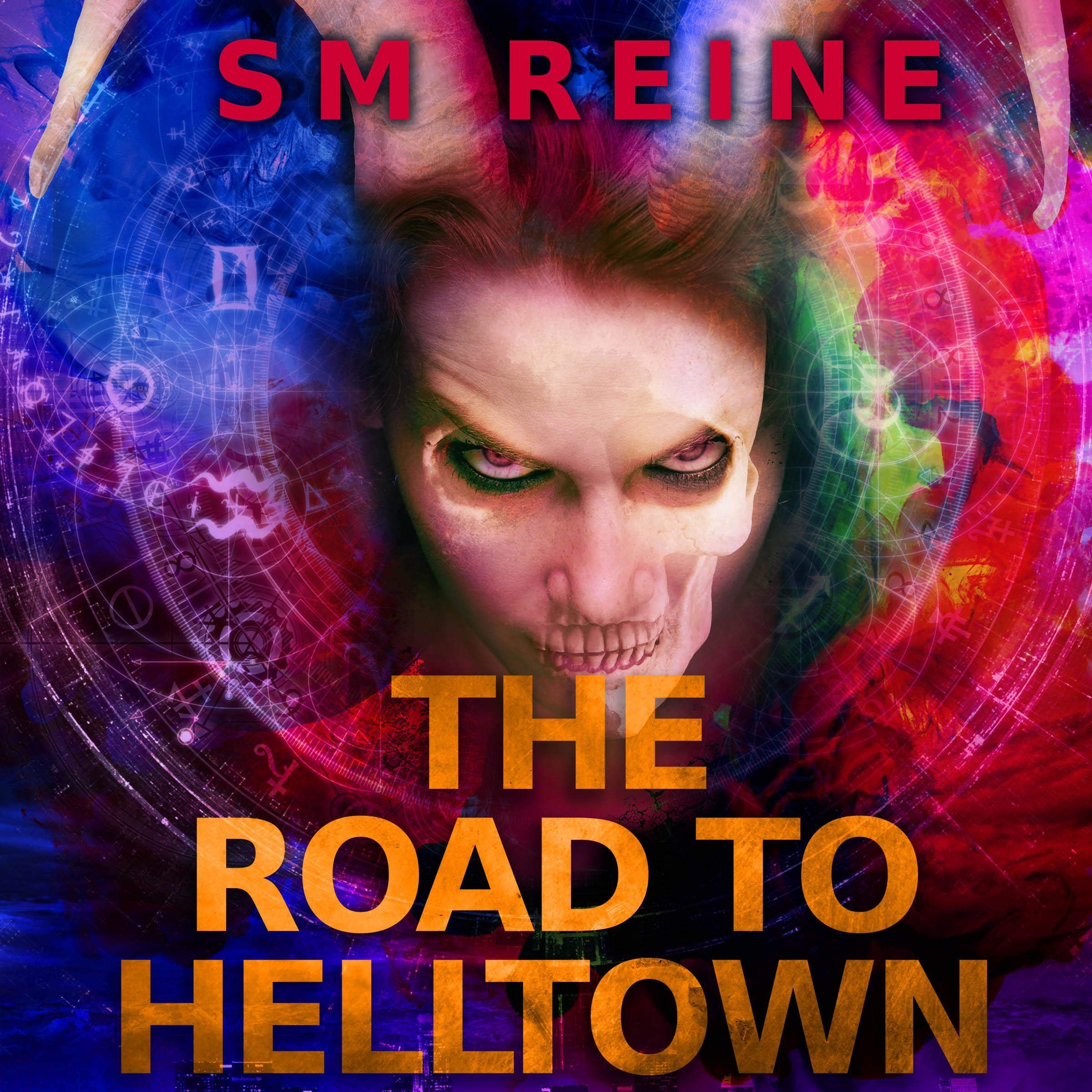 Cover art for The Road to Helltown: An Urban Fantasy Thriller