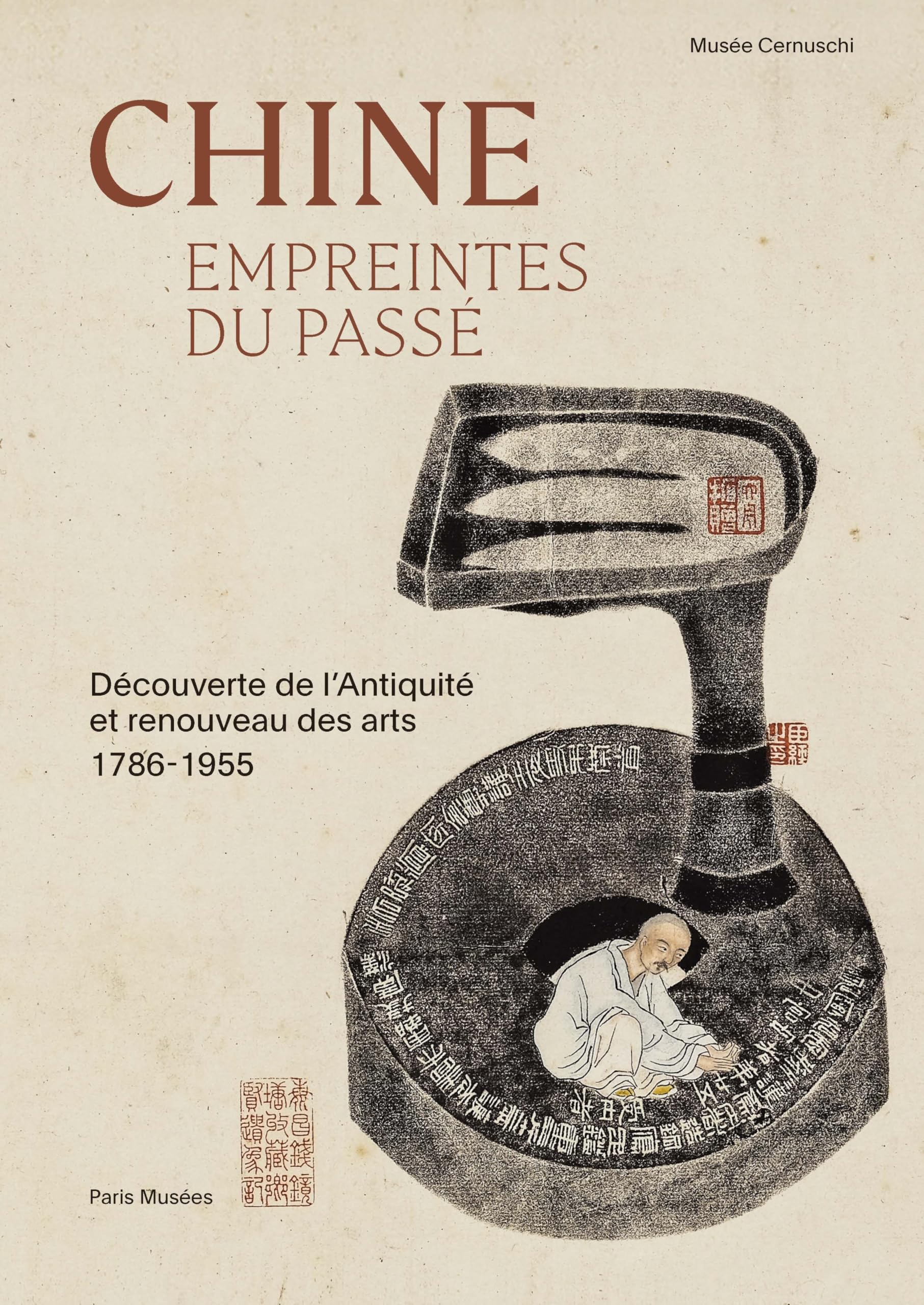 Chine-Empreintes du passé: Musée Cernuschi 2025