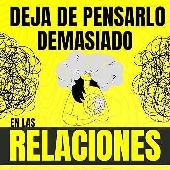 Deja de Pensarlo Demasiado en las Relaciones Audio Libro por Jason Miller-Brooks episode artwork