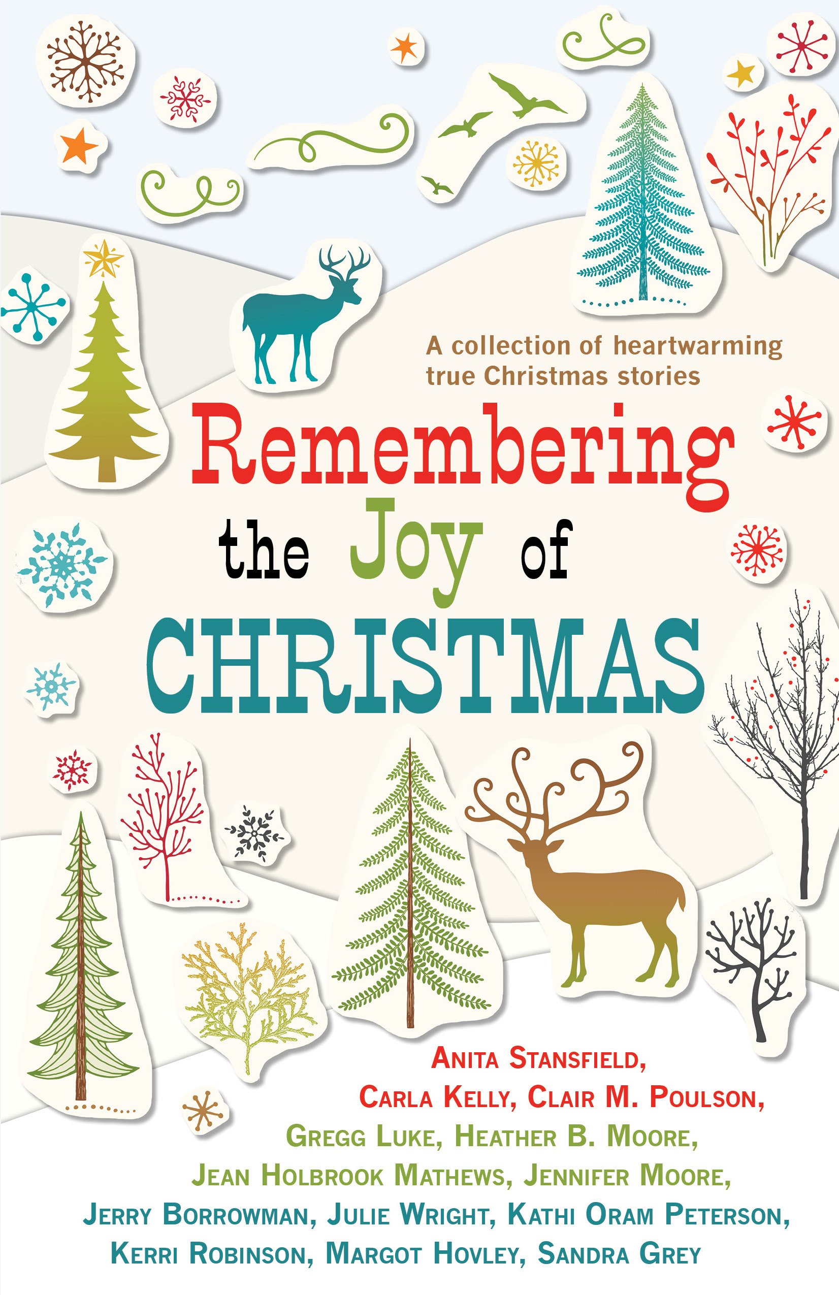Buy Remembering the Joy of Christmas: A Collection of Heartwarming True Christmas Stories — BookShops.in