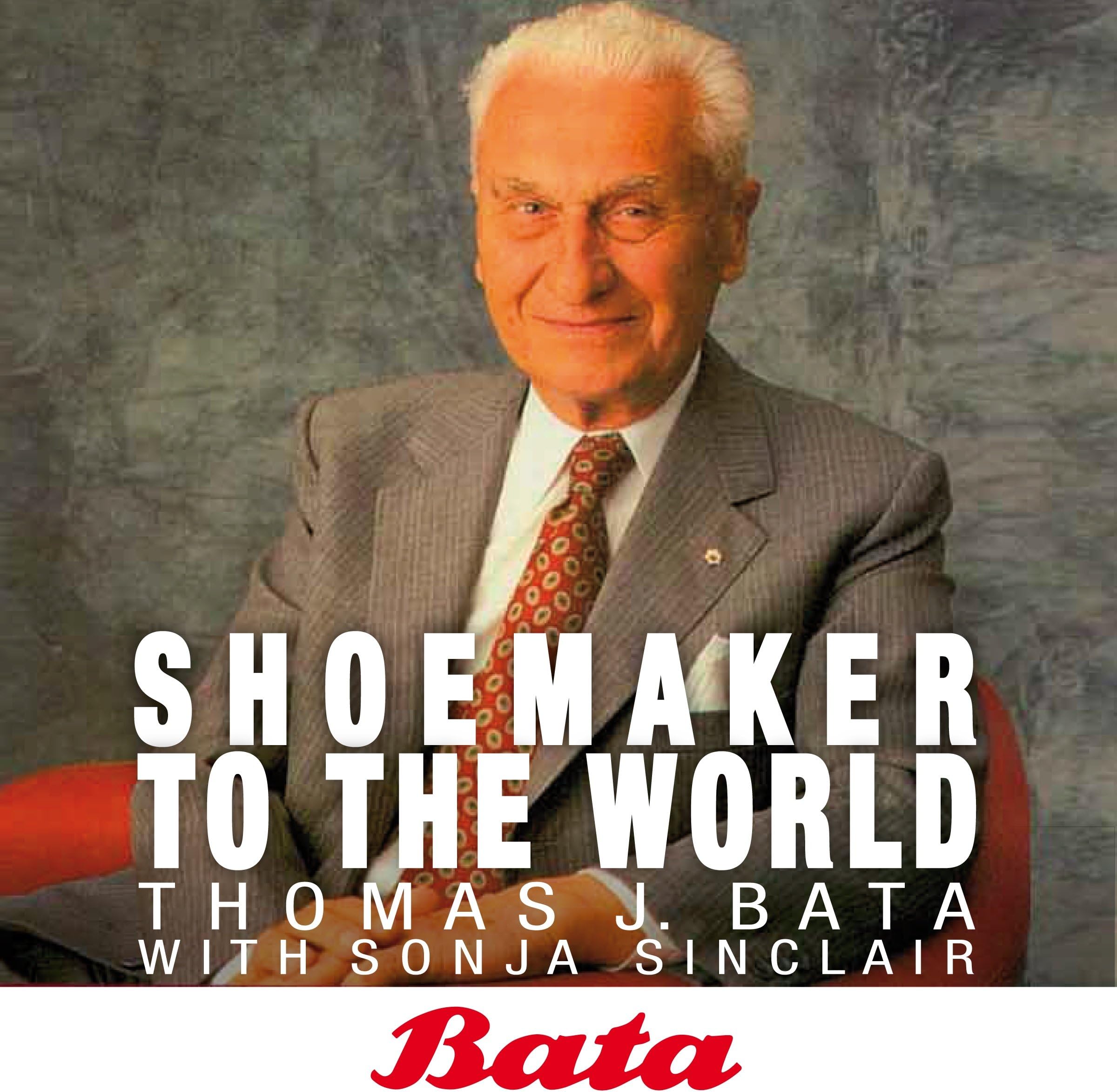 Bata: Shoemaker to the world