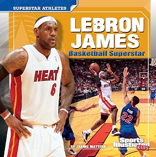 LeBron James: Basketball Superstar (Superstar Athletes)