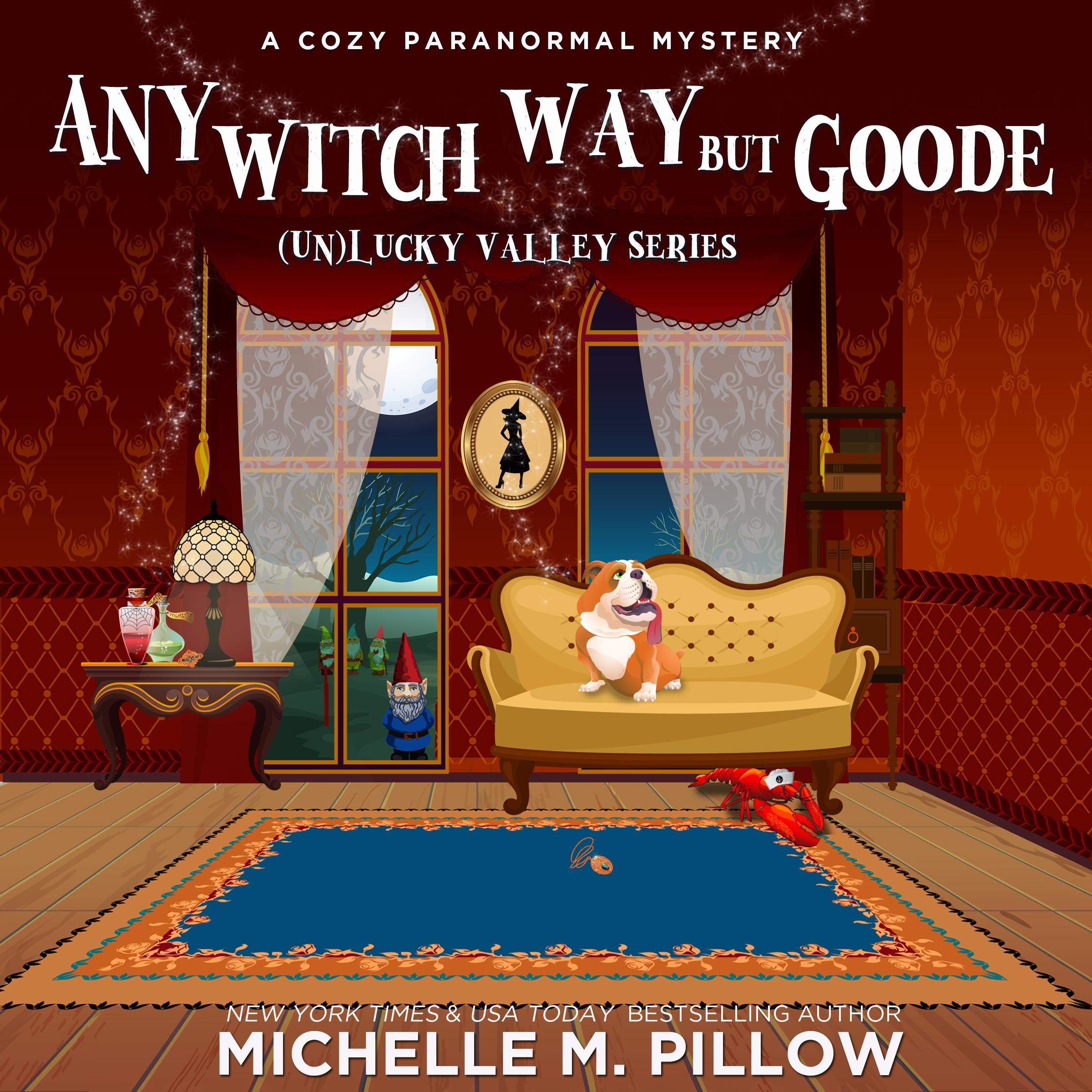 Cover art for Any Witch Way But Goode