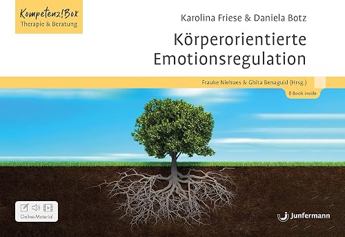 Körperorientierte Emotionsregulation: Kompetenz!Box Therapie und Beratung