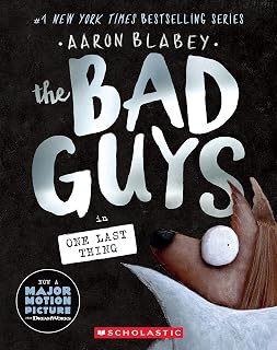 The Bad Guys in One Last Thing (The Bad Guys #20)