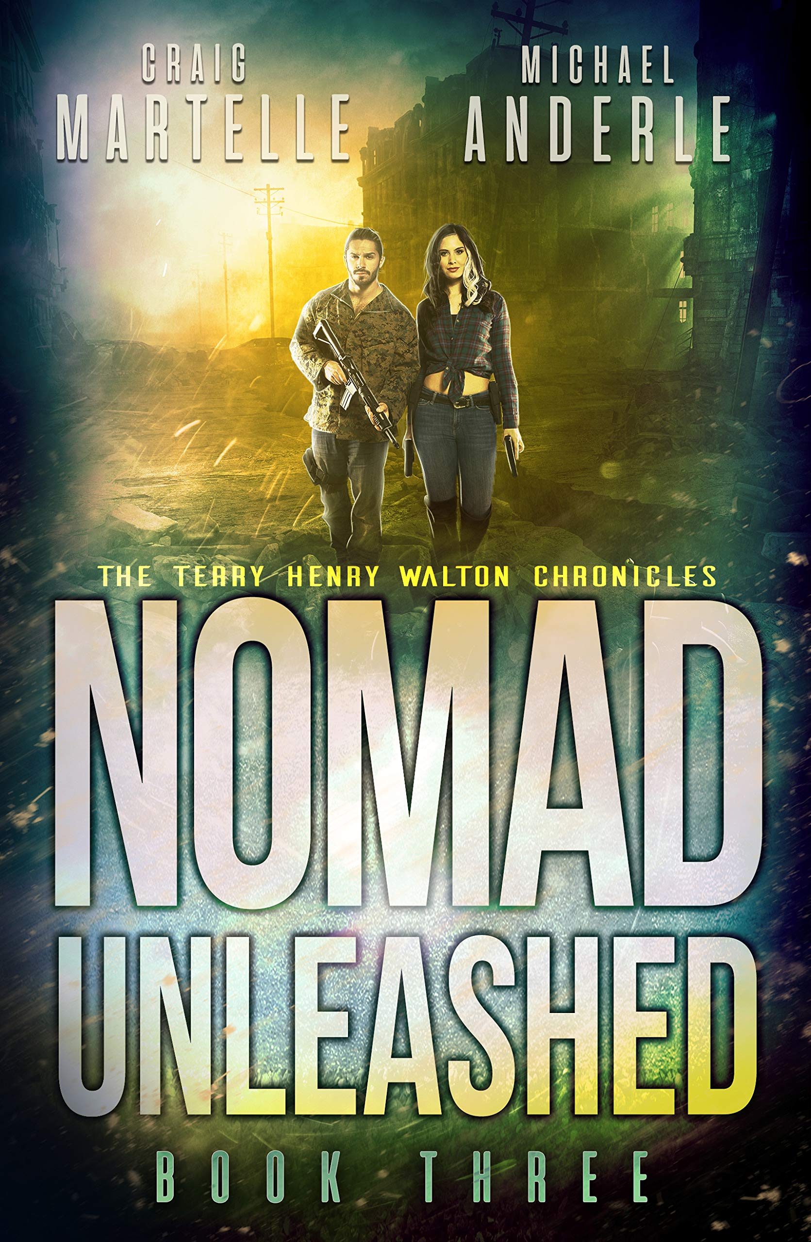 Nomad Unleashed: A Kurtherian Gambit Series (Terry Henry Walton Chronicles Book 3)