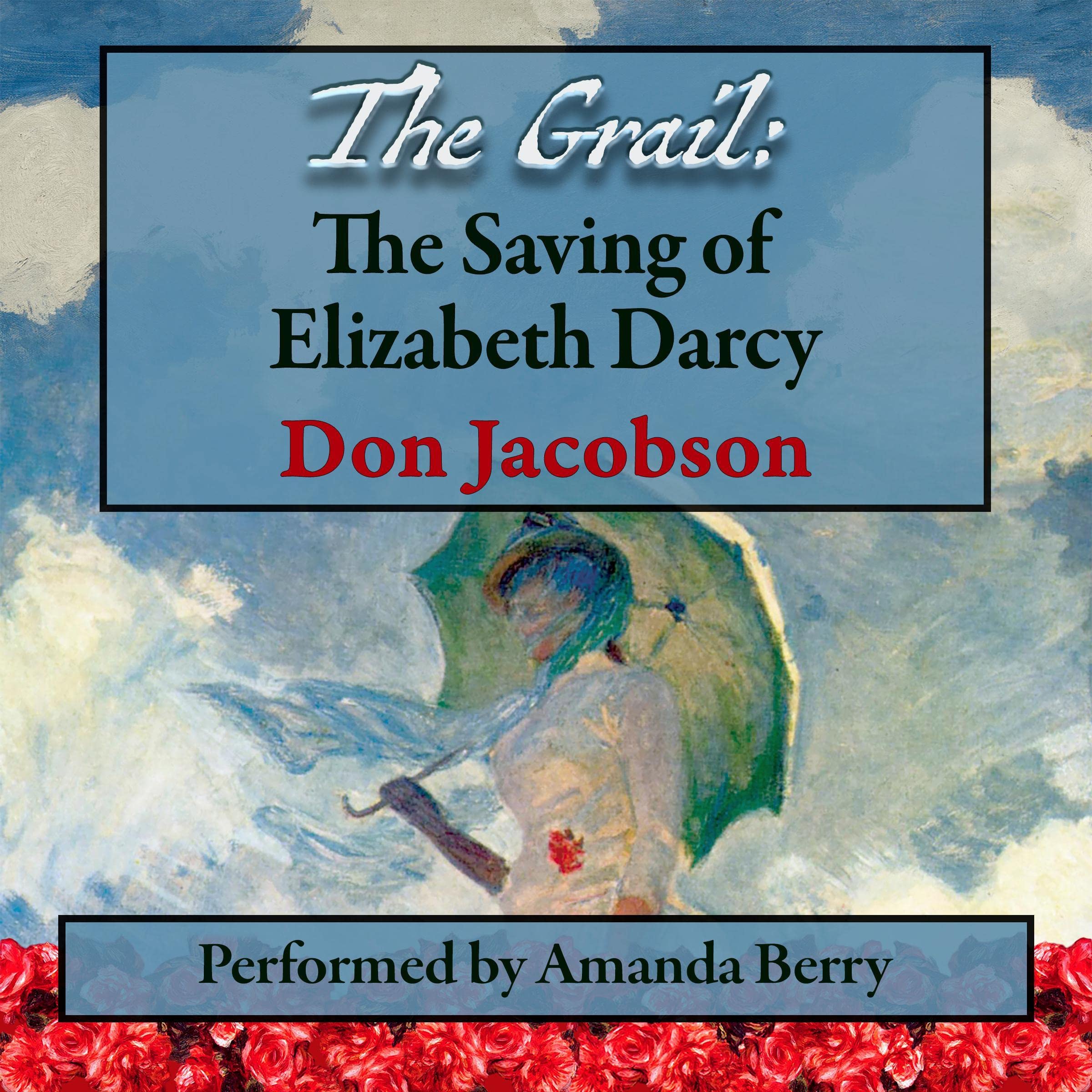 Cover art for The Grail: The Saving of Elizabeth Darcy