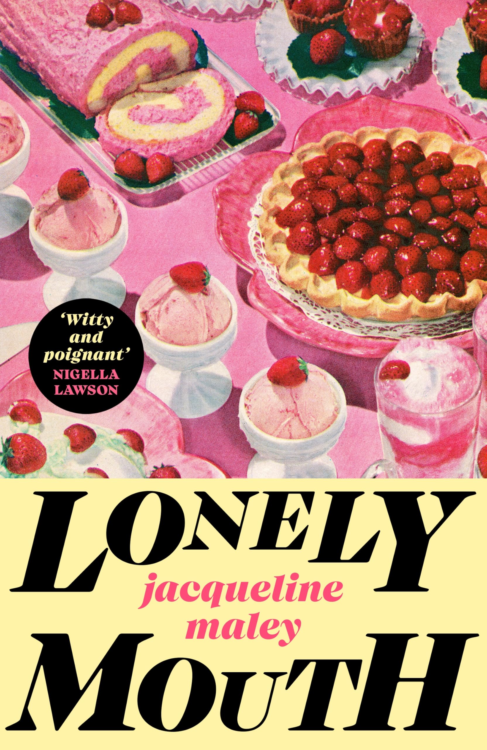 Lonely Mouth: A delicious summer read for foodies who love a side of family drama