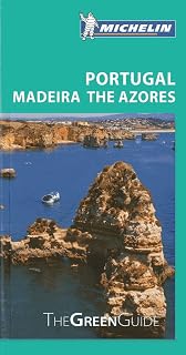 Michelin Green Guide Portugal Madeira The Azores (Green Guide/Michelin)