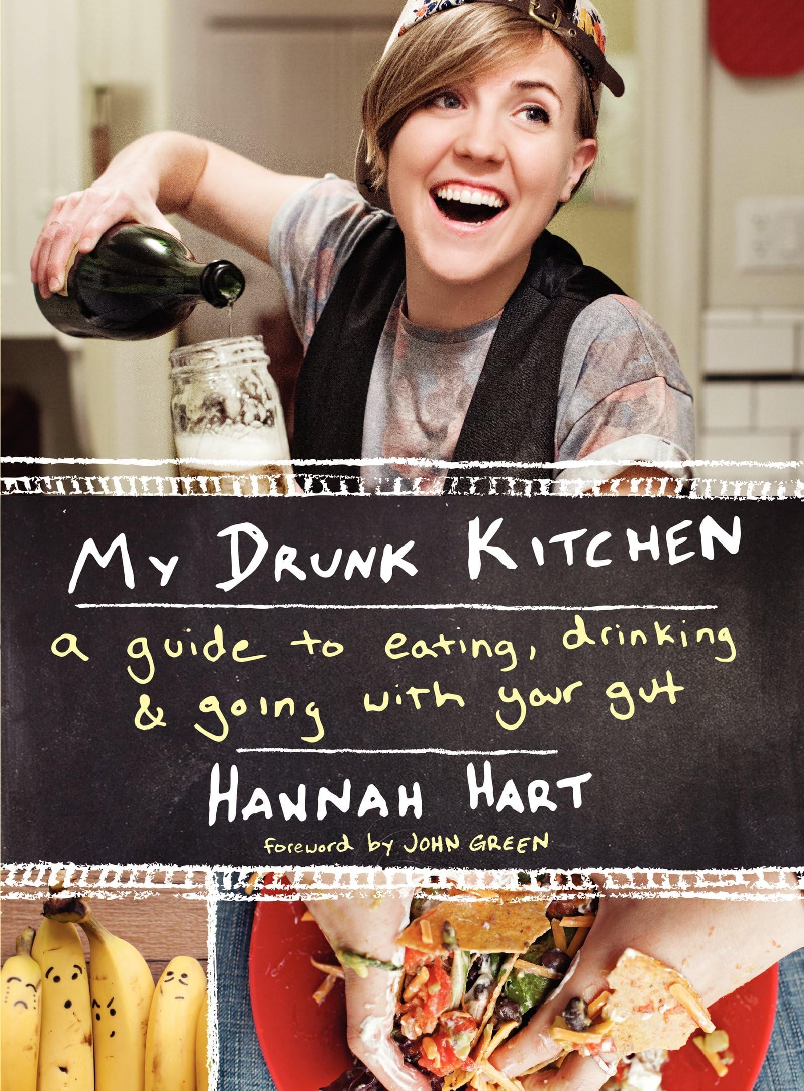 My Drunk Kitchen: A Guide to Eating, Drinking, and Going with Your Gut – The #1 New York Times Bestselling Comedy Cookbook Inspired by Viral YouTube Videos