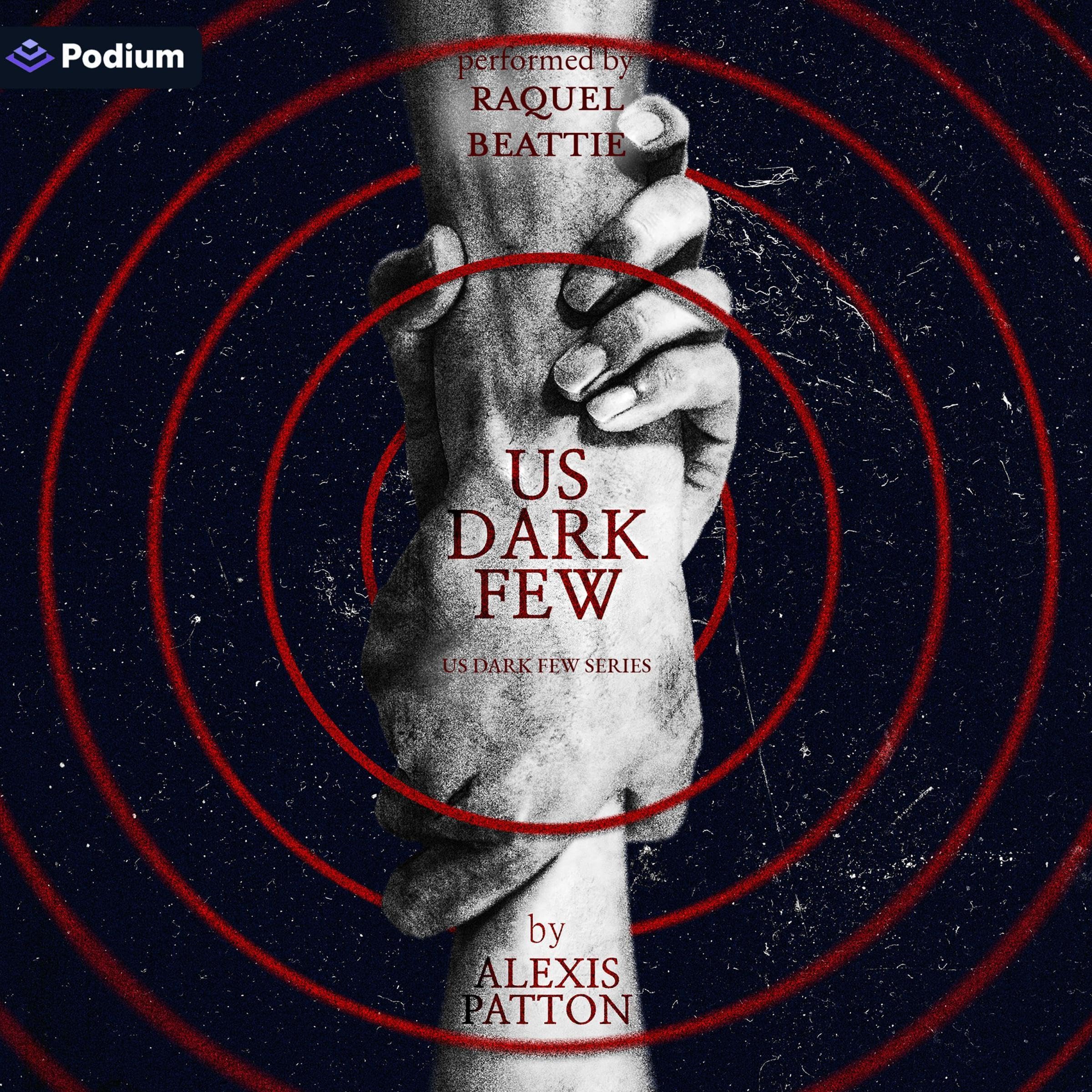 Us Dark Few: Us Dark Few Series, Book 1