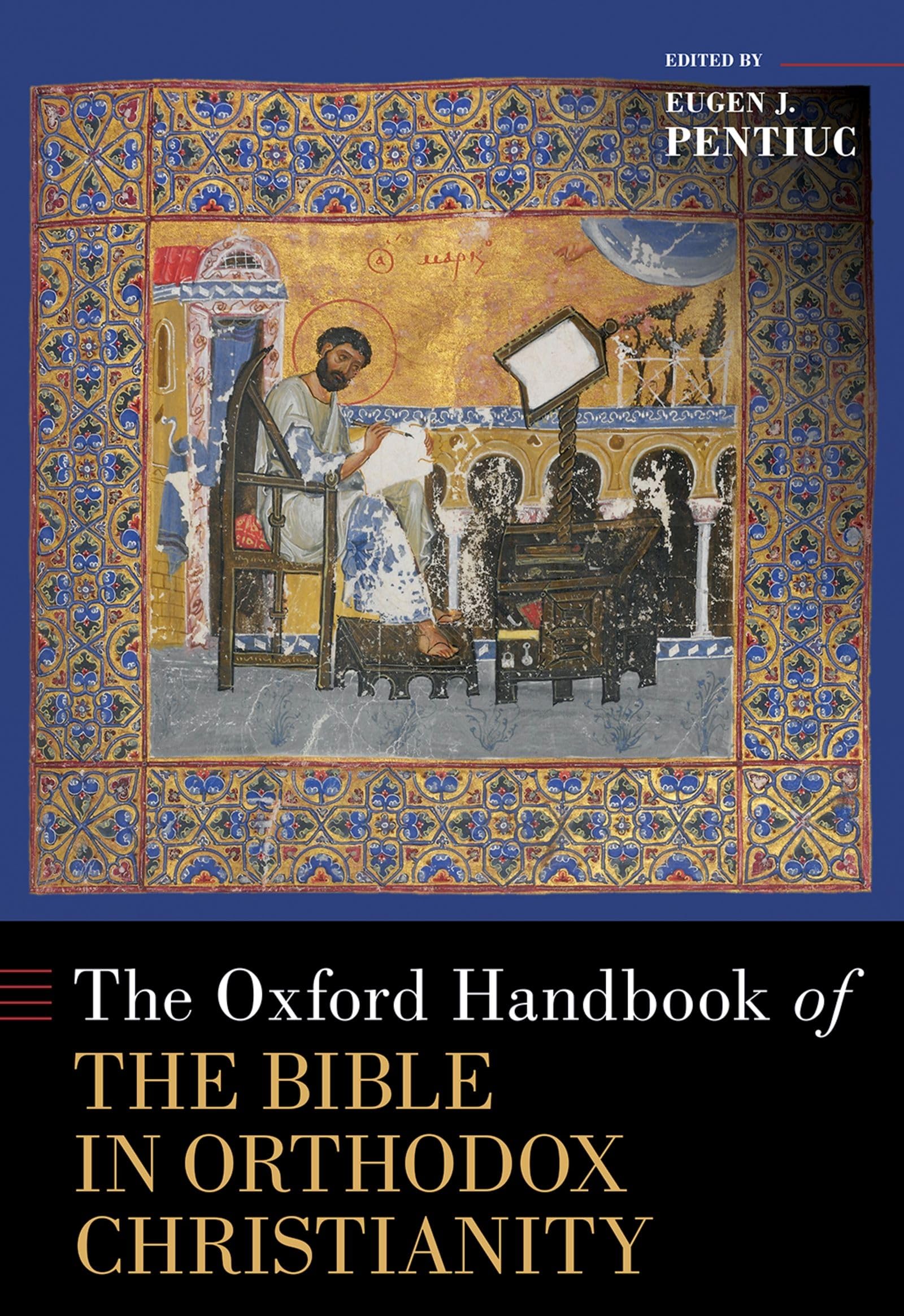 The Oxford Handbook of the Bible in Orthodox Christianity - 9780190948658