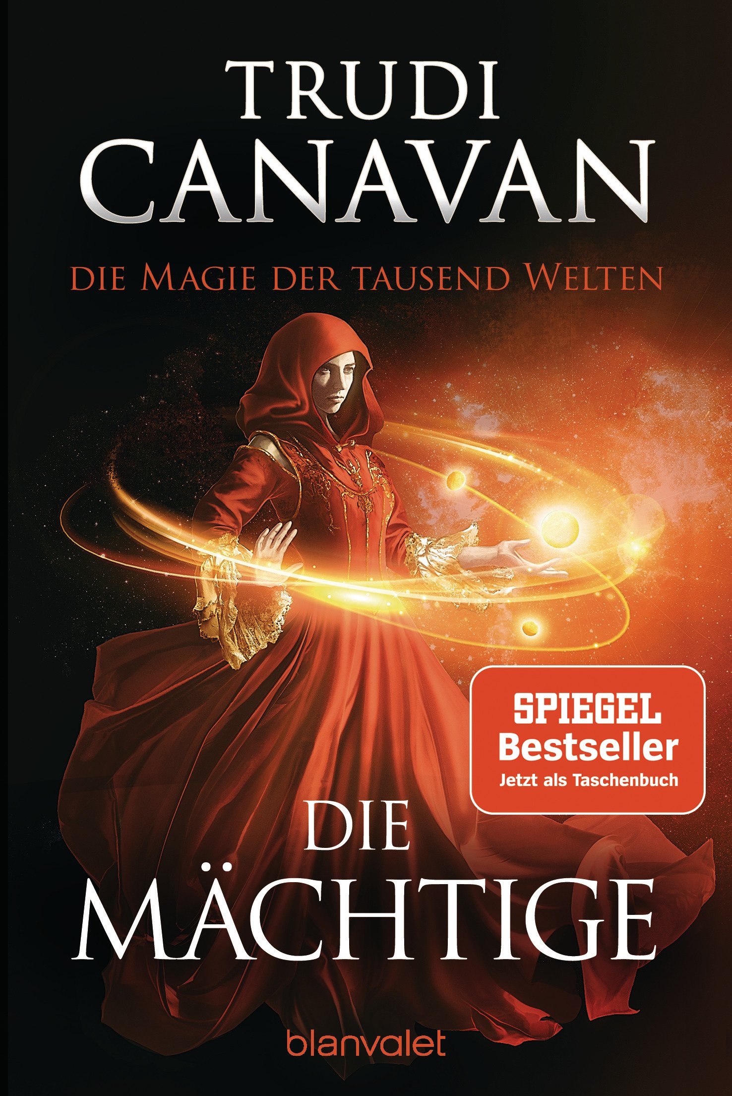 Die Magie der tausend Welten - Die Mächtige: Roman
