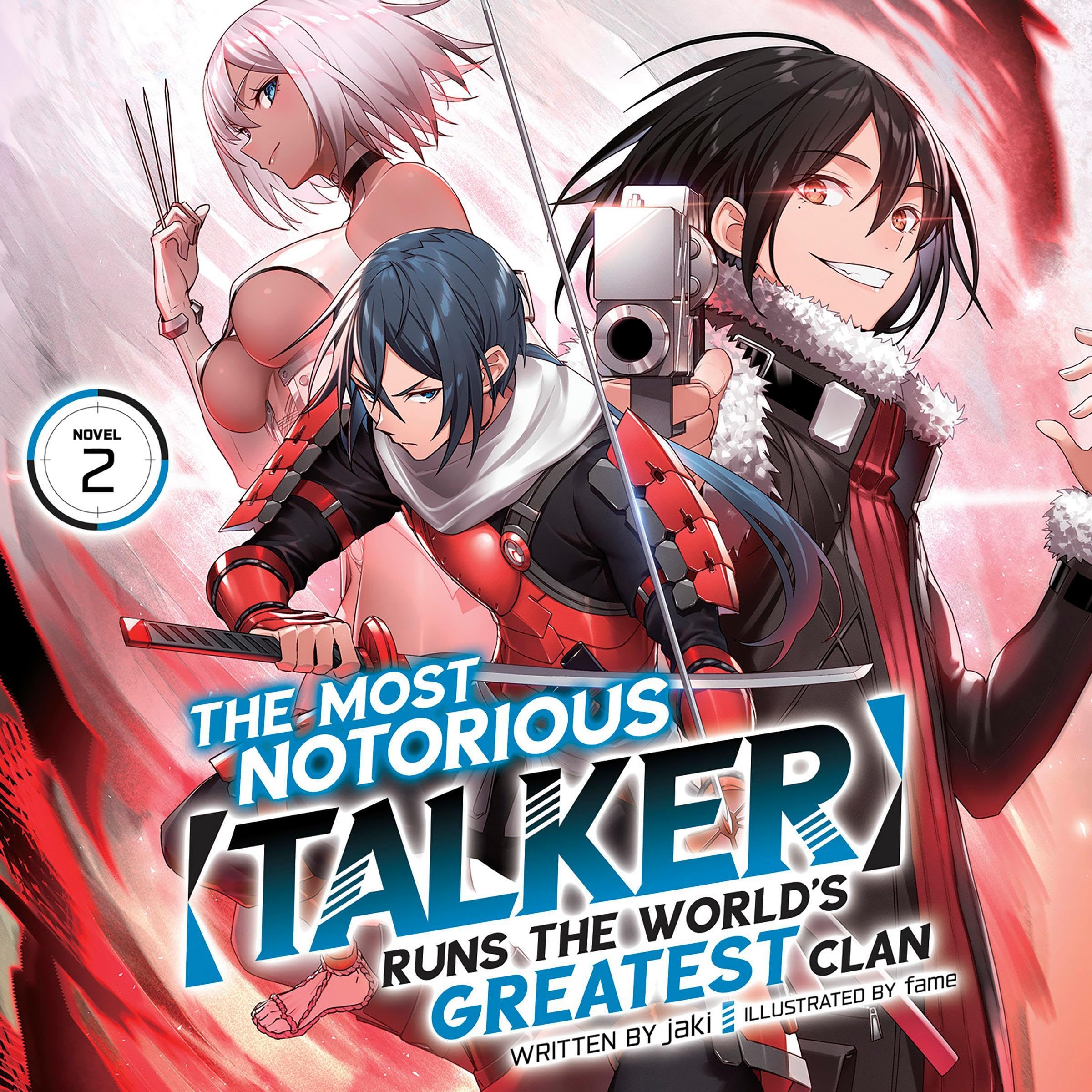 Cover art for The Most Notorious "Talker" Runs the World's Greatest Clan, Vol. 2