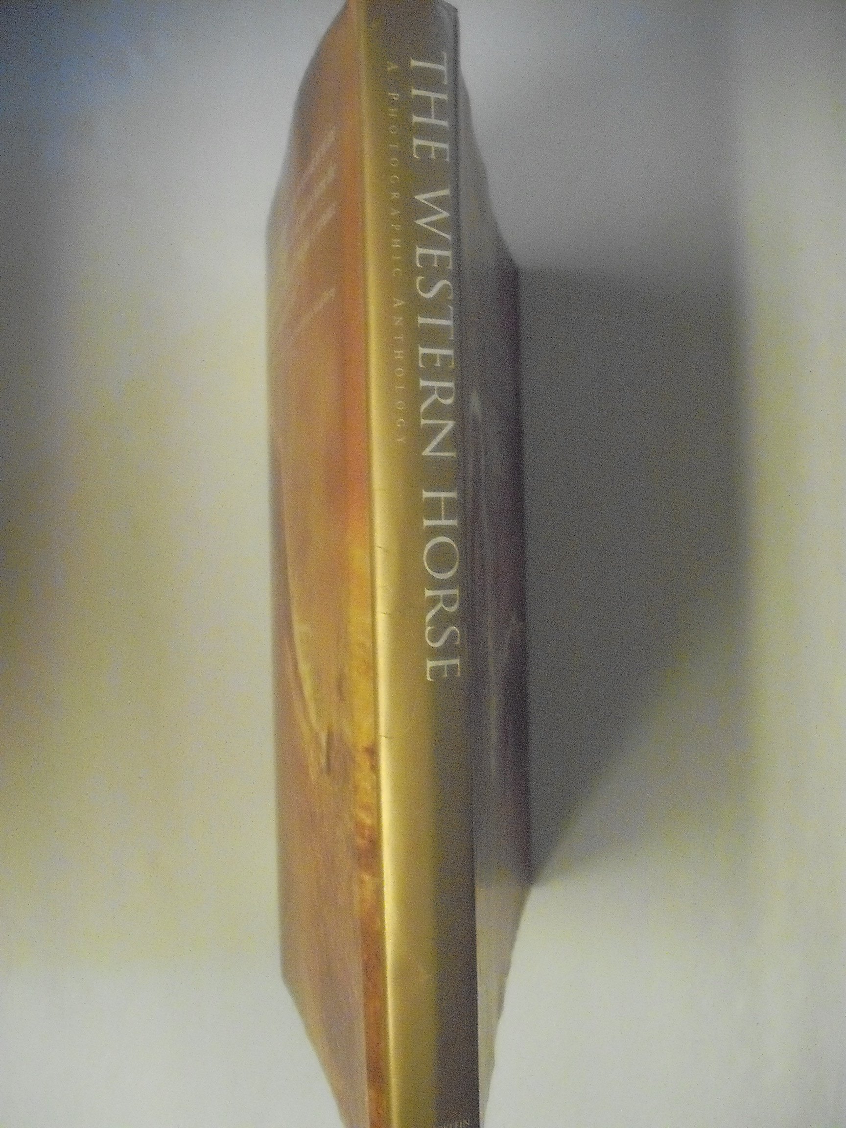 Western Horse: A Photographic Anthology