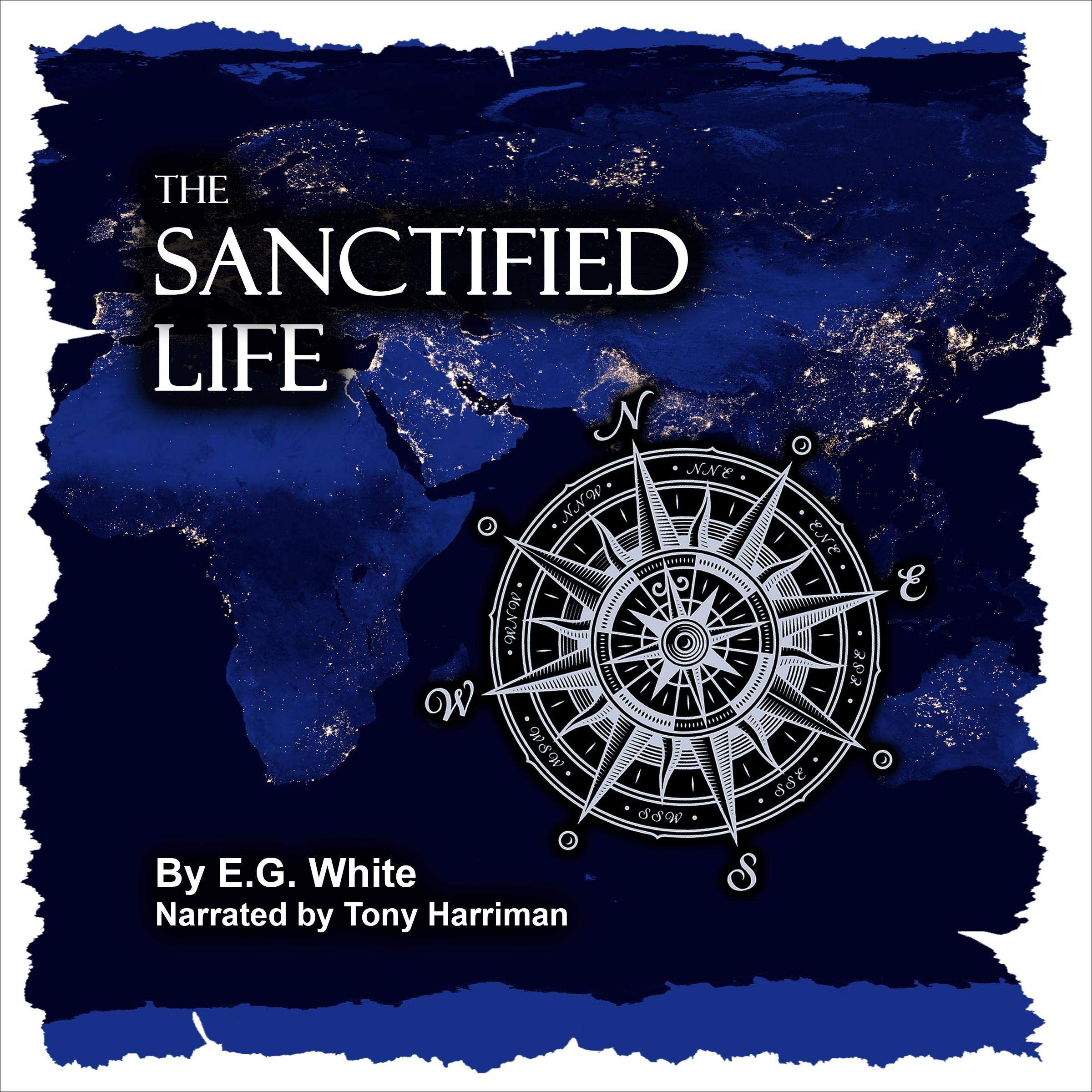 The Sanctified Life