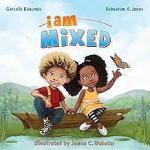 I Am Mixed (I Am Book Series 1)