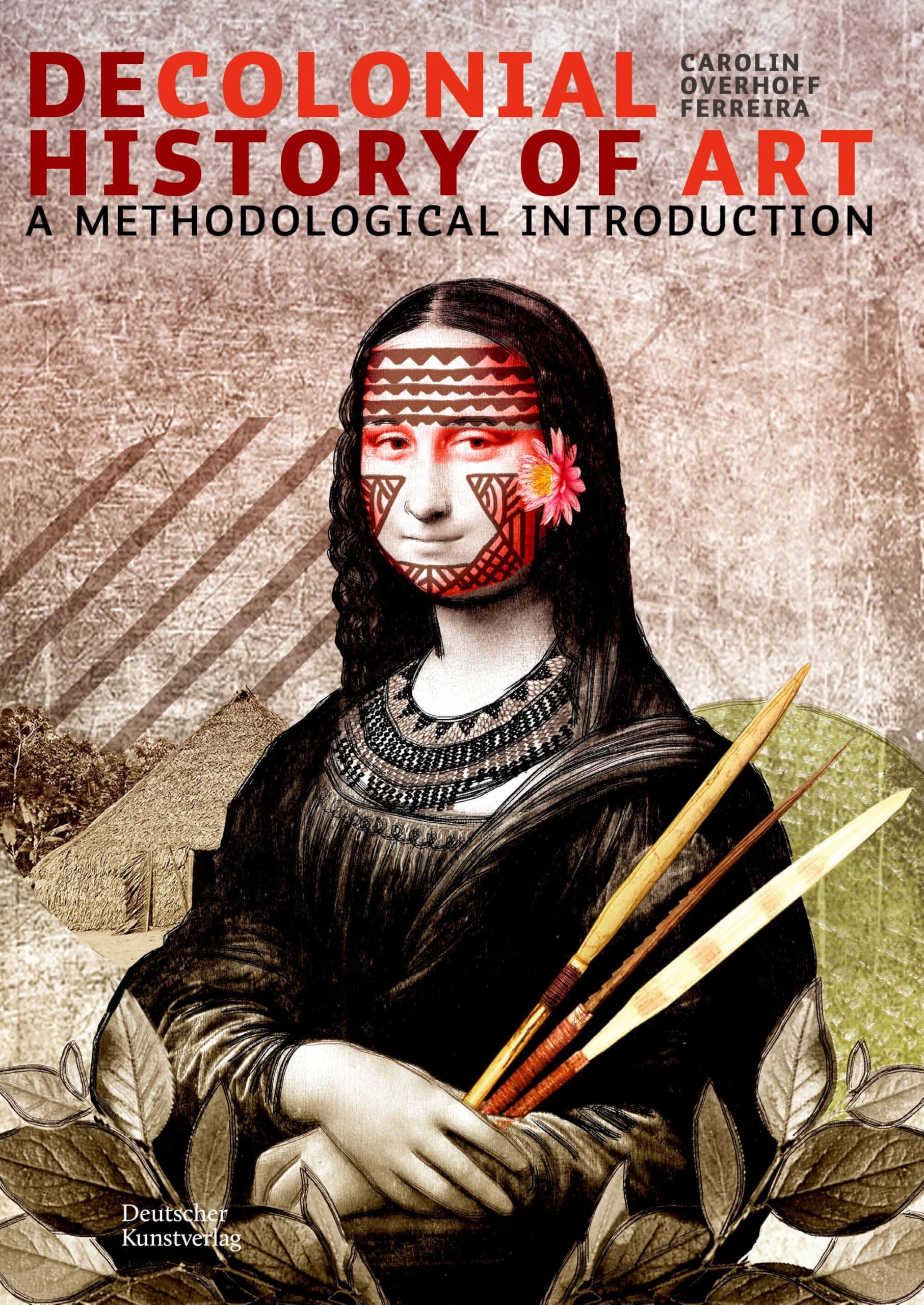 Decolonial Art History: A Methodological Introduction