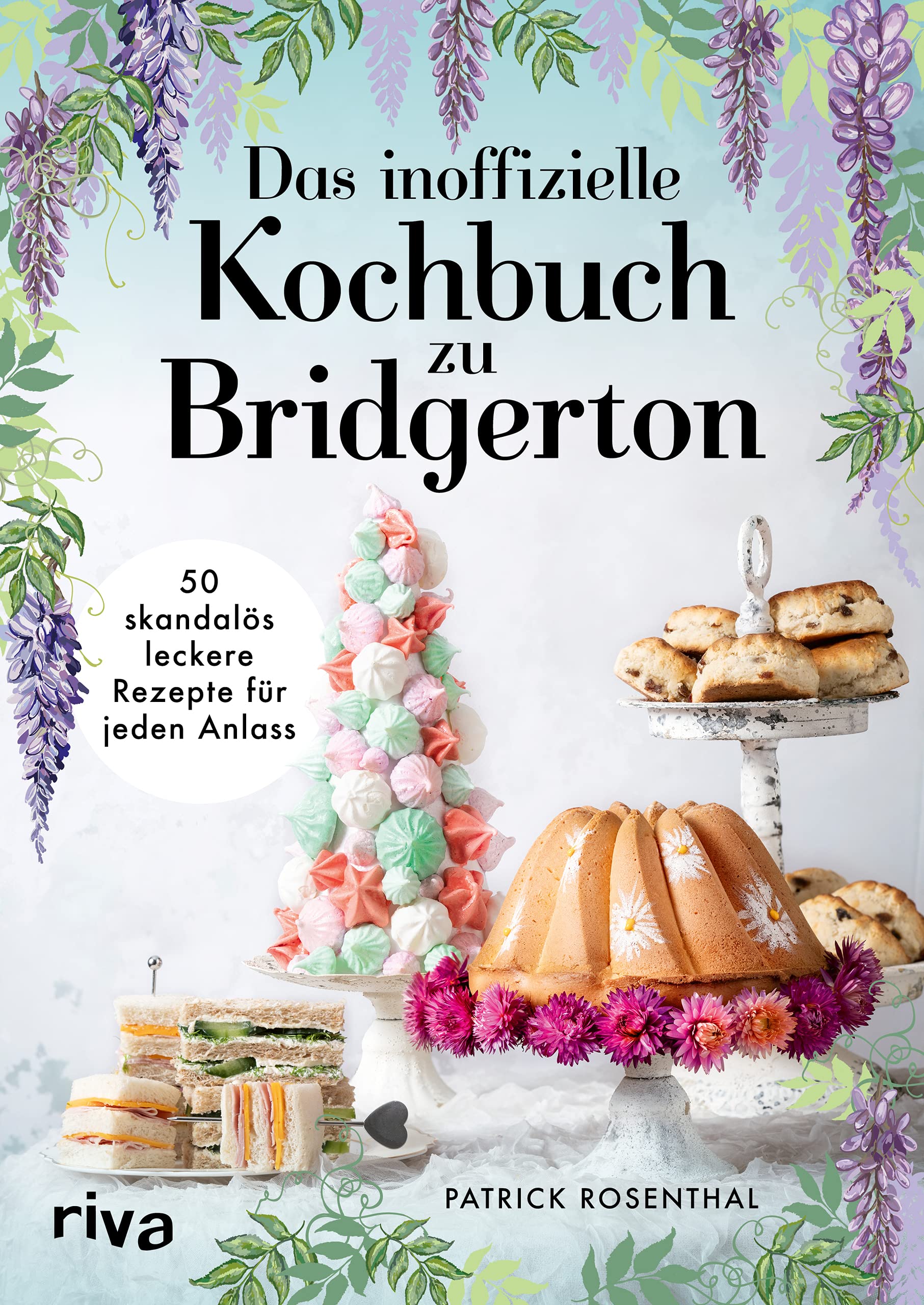 Bridgerton Kochbuch Das inoffizielle Kochbuch zu Bridgerton