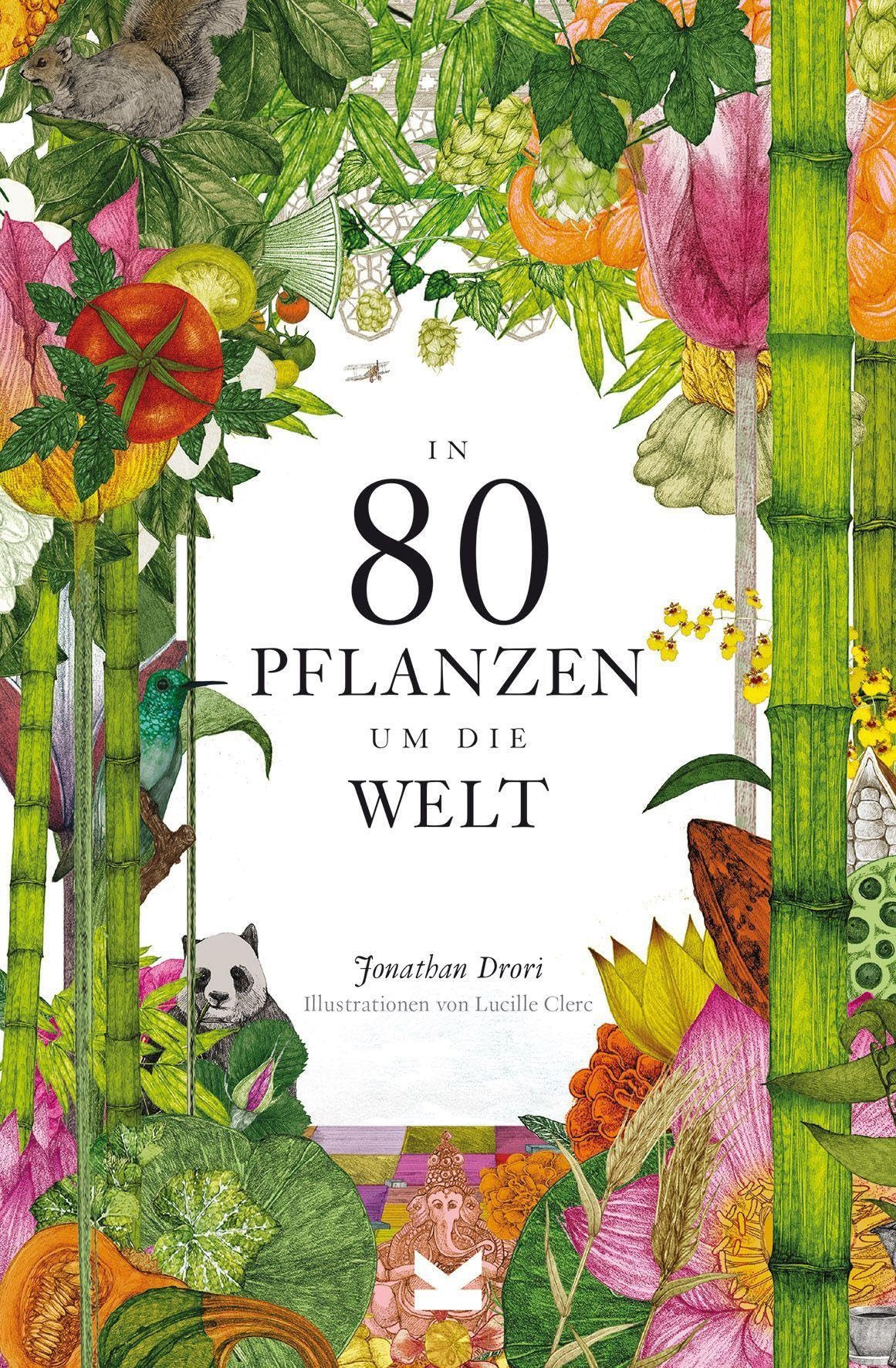 In 80 Pflanzen um die Welt: Paperback-Ausgabe