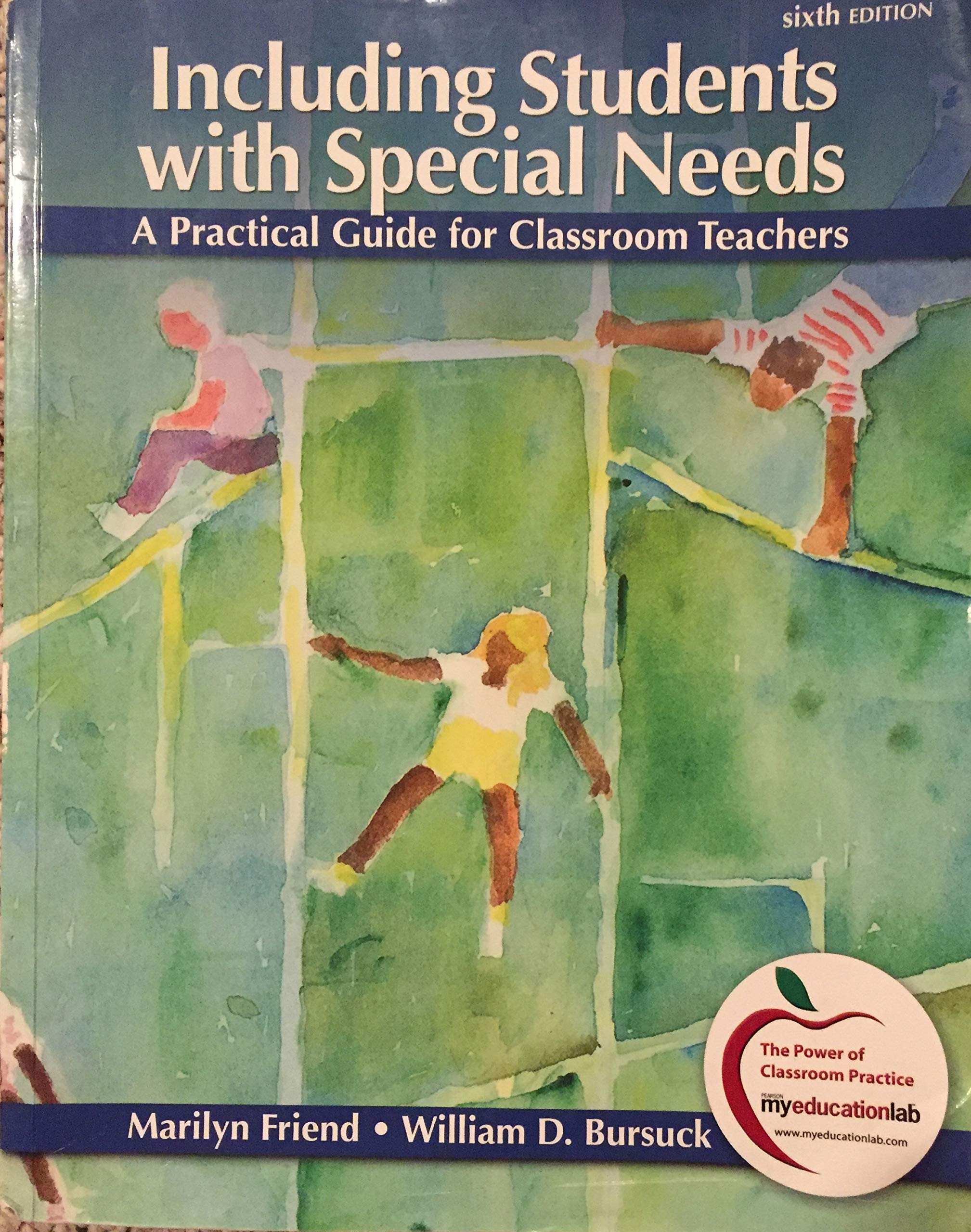Including Students with Special Needs: A Practical Guide for Classroom Teachers (6th Edition)