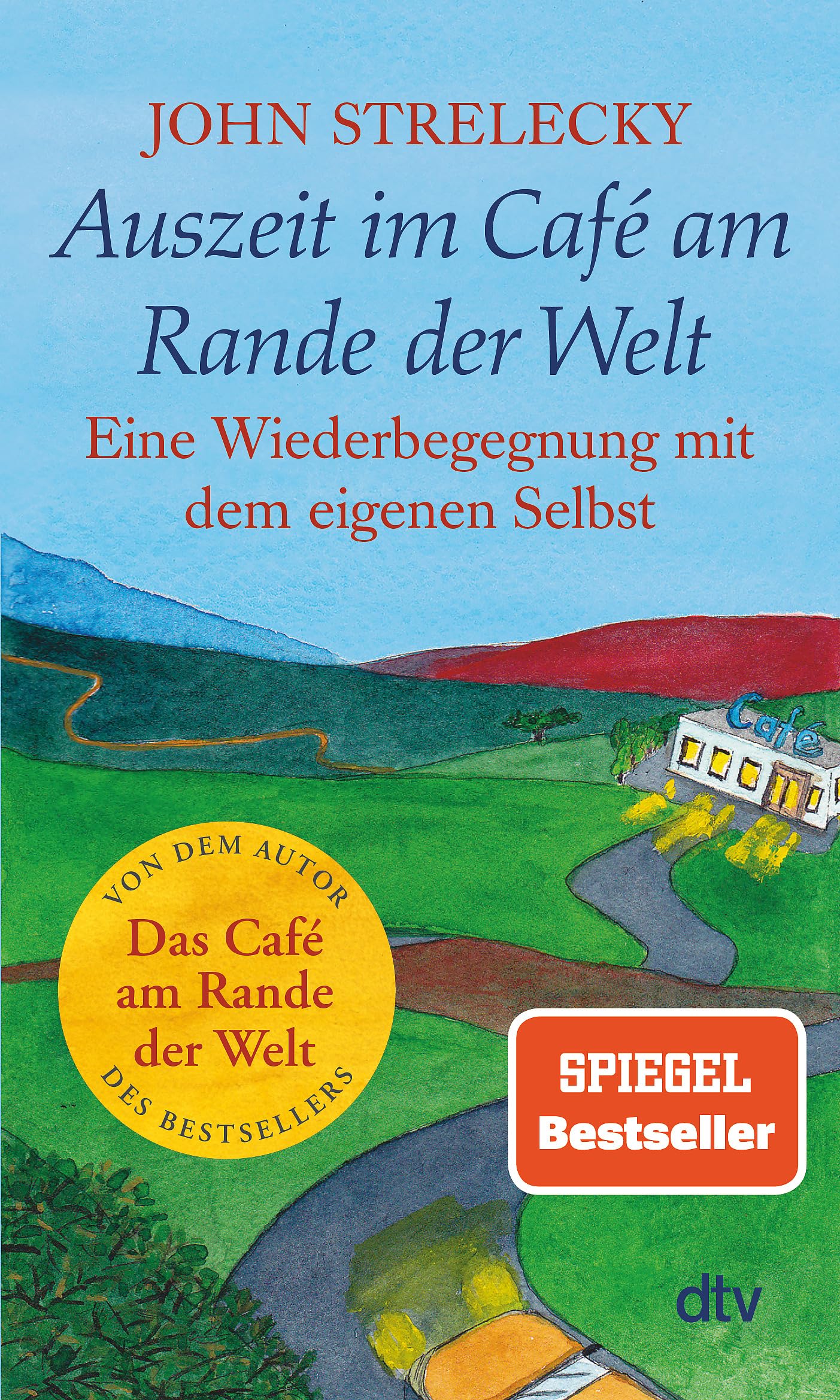 Auszeit im Café am Rande der Welt: Eine Wiederbegegnung mit dem eigenen Selbst