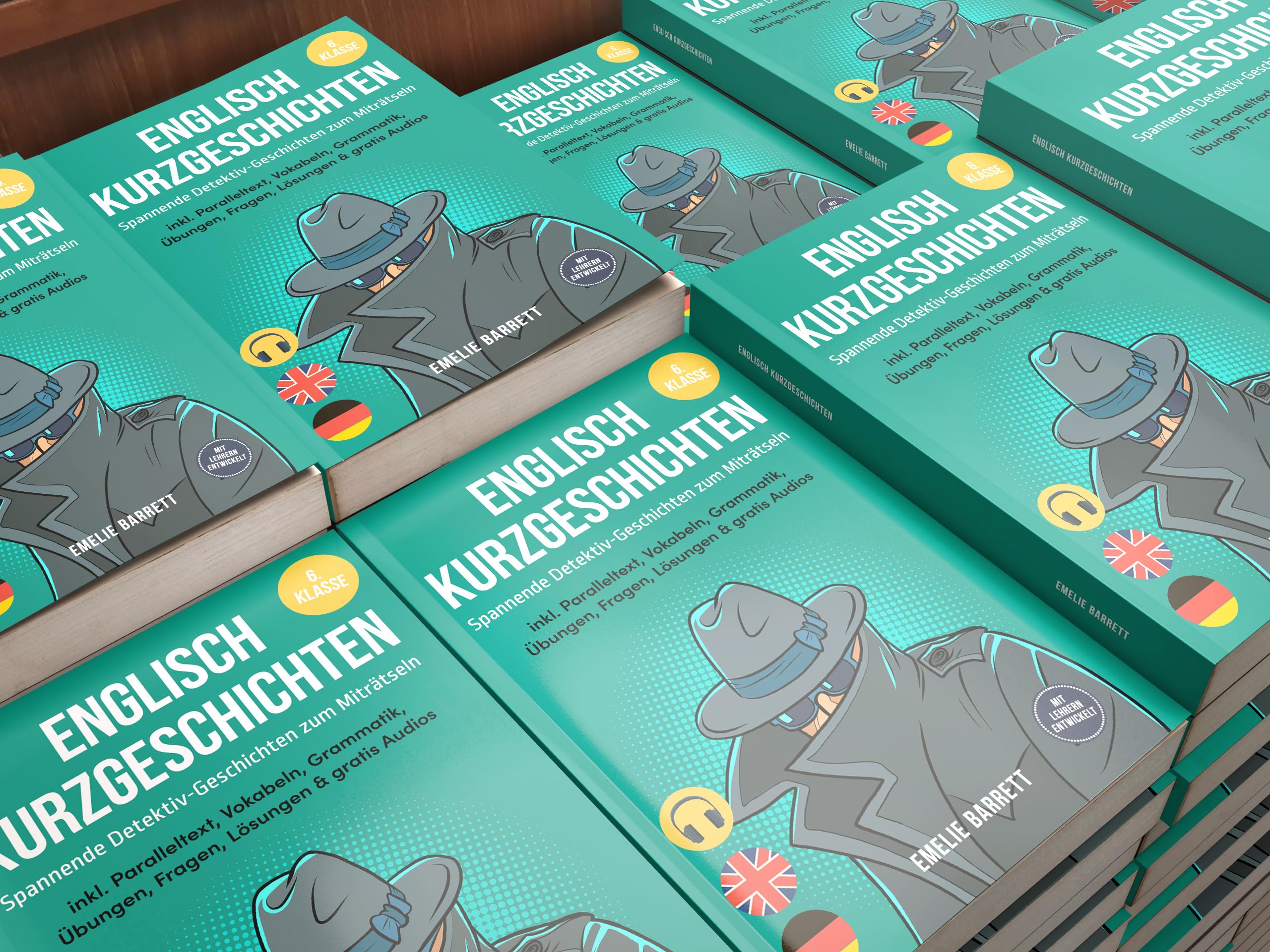 Englisch Kurzgeschichten 6. Klasse - Spannende Detektiv-Geschichten zum Miträtseln - inkl. Paralleltext, Vokabeln, Grammatik, Übungen, Fragen, Lösungen & gratis Audios - mit Lehrern entwickelt